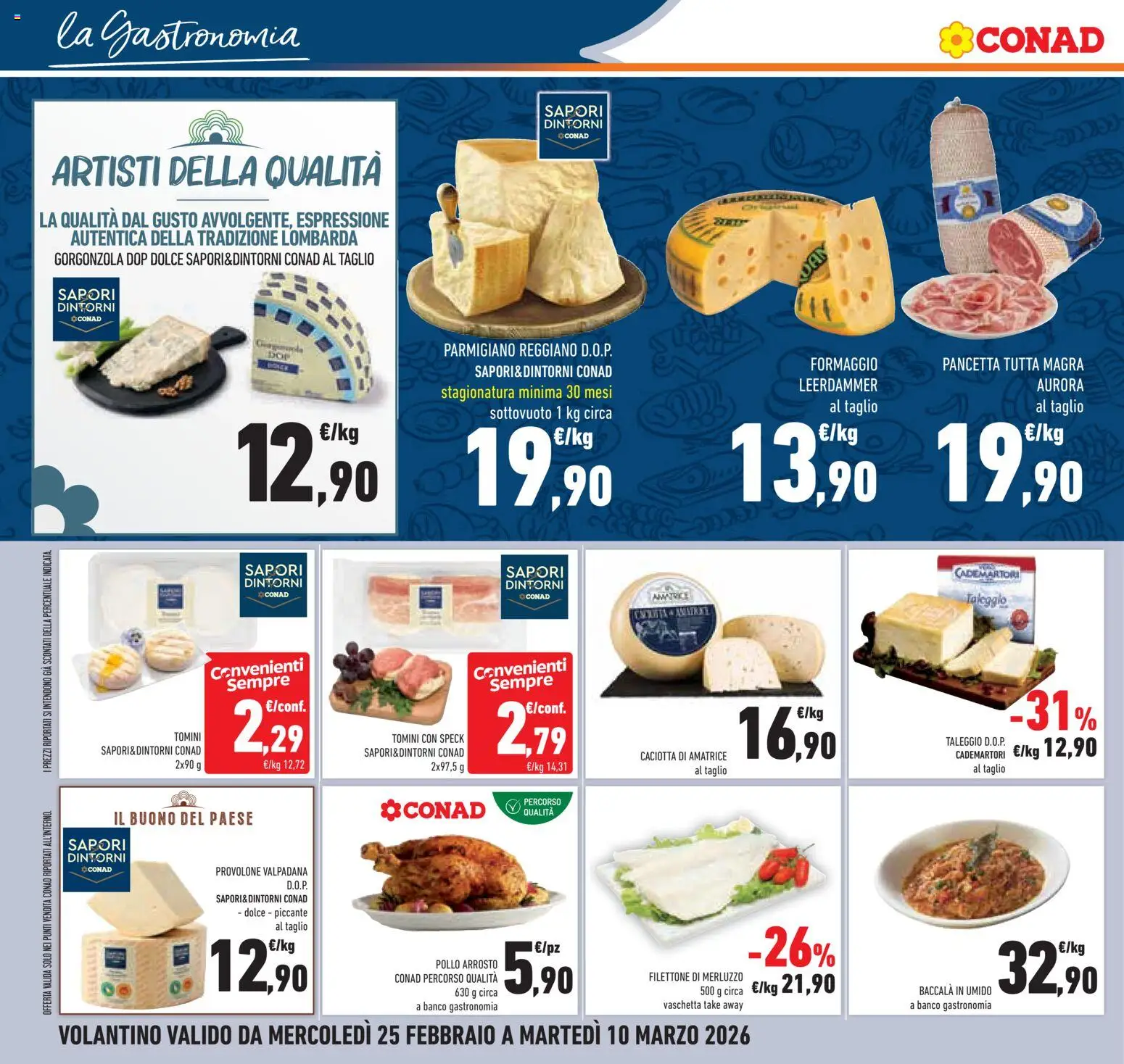 Volantino Conad del 25.02.2026 | Pagina: 14 | Prodotti: Pancetta, Parmigiano reggiano, Parmigiano, Gorgonzola
