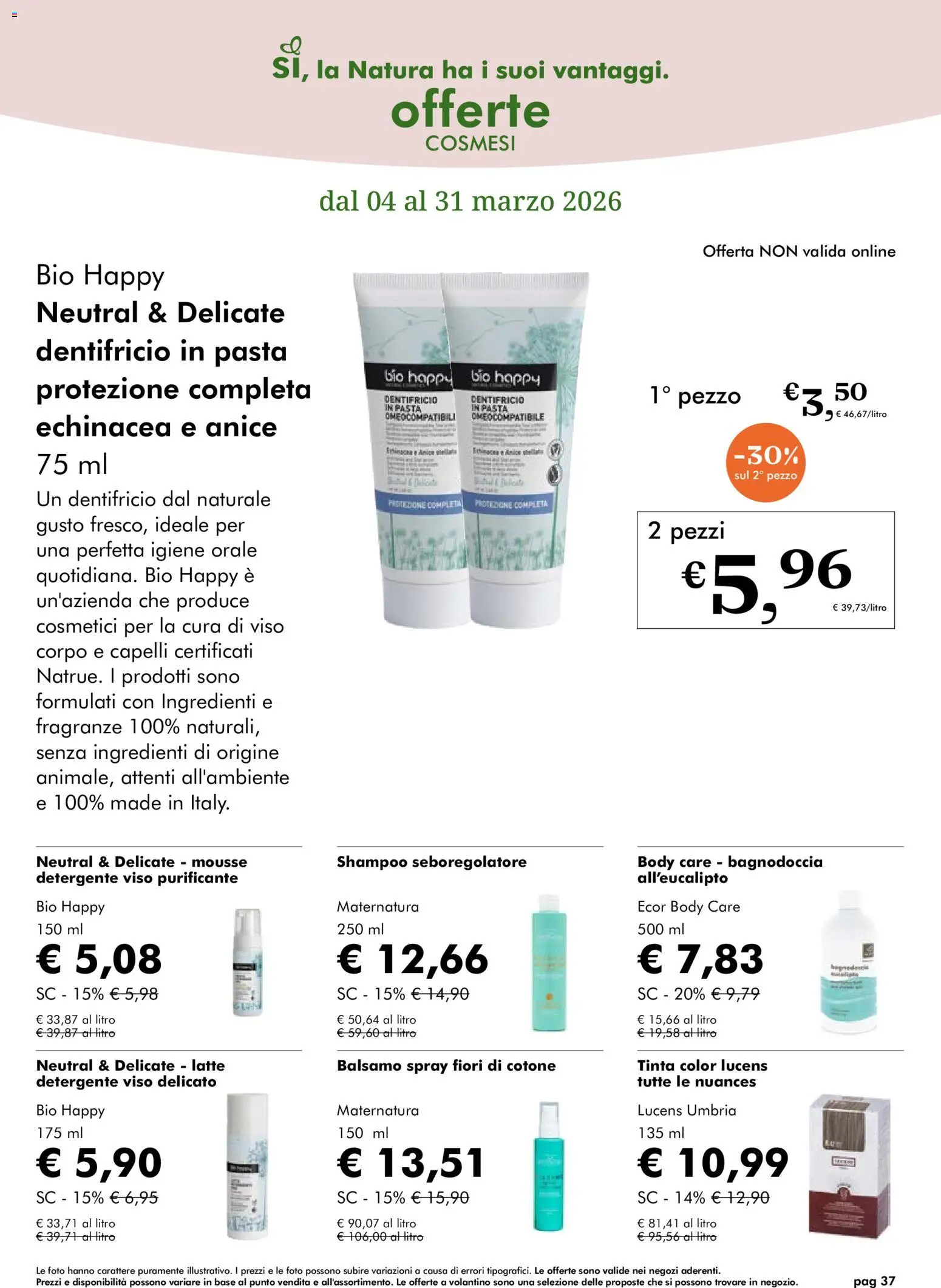 Volantino Natura Sì del 04.03.2026 | Pagina: 37 | Prodotti: Shampoo, Balsamo, Dentifricio, Latte