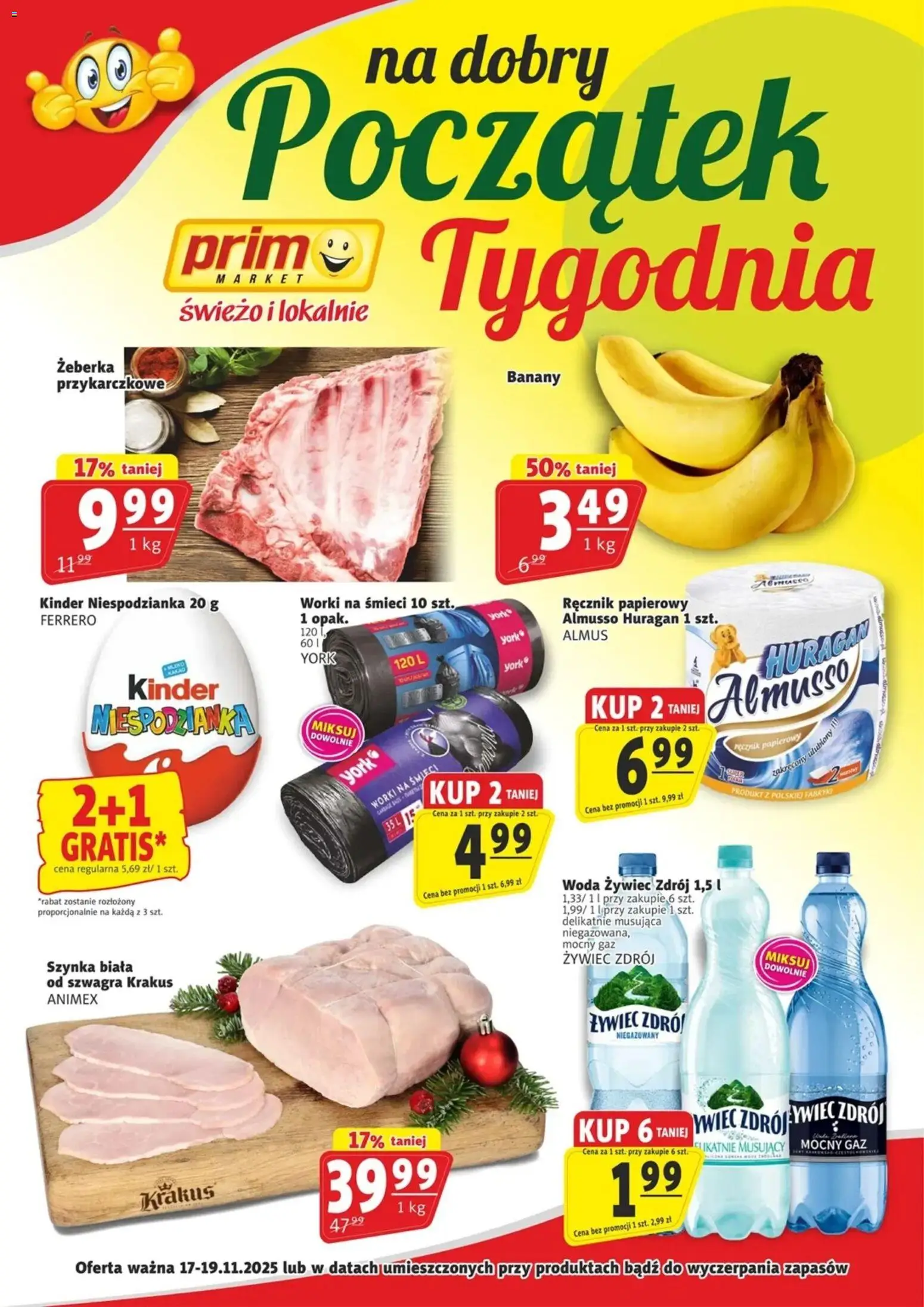 Prim Market Gazetka - Na dobry początek tygodnia od 17.11.2025 | Strona: 1 | Produkty: Woda żywiec, Szynka, Banany, Ręcznik papierowy