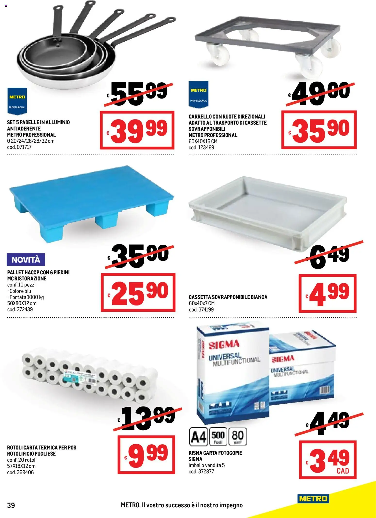 Volantino Metro del 04.12.2025 | Pagina: 39 | Prodotti: Carrello, Alluminio
