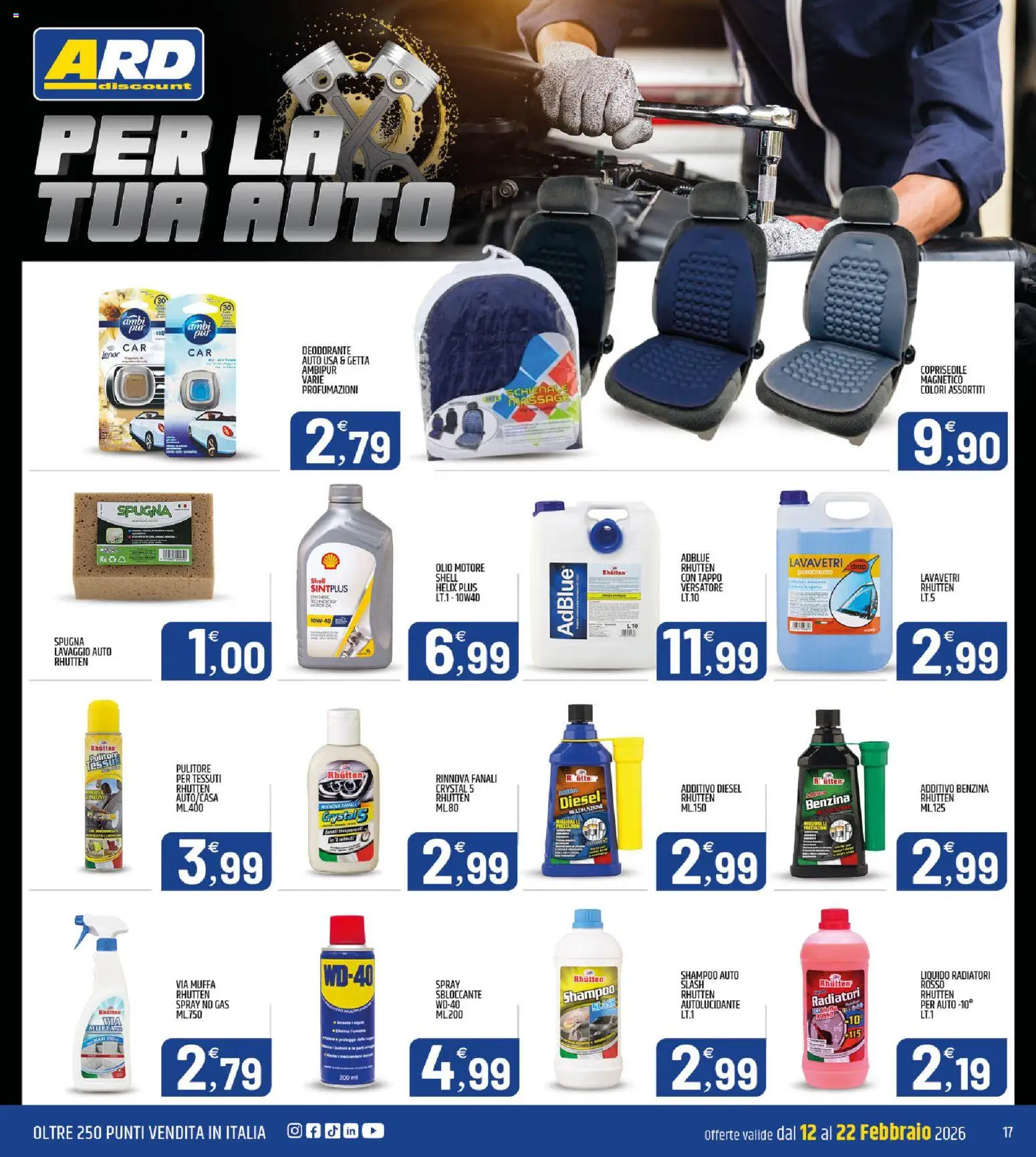 Volantino ARD Discount del 12.02.2026 | Pagina: 17 | Prodotti: Deodorante auto, Deodorante, Olio motore, Olio