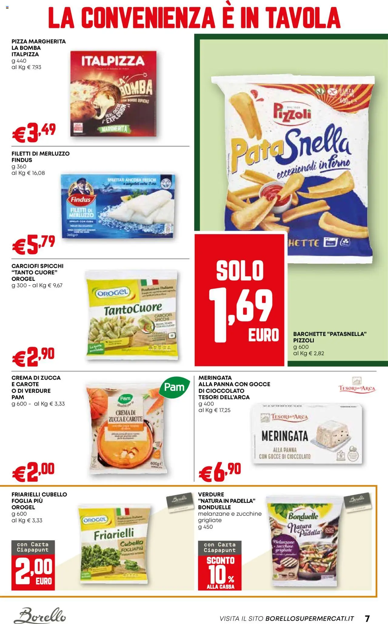 Volantino Borello Supermercati del 09.10.2025 | Pagina: 7 | Prodotti: Cioccolato, Pizza, Carote, Zucca