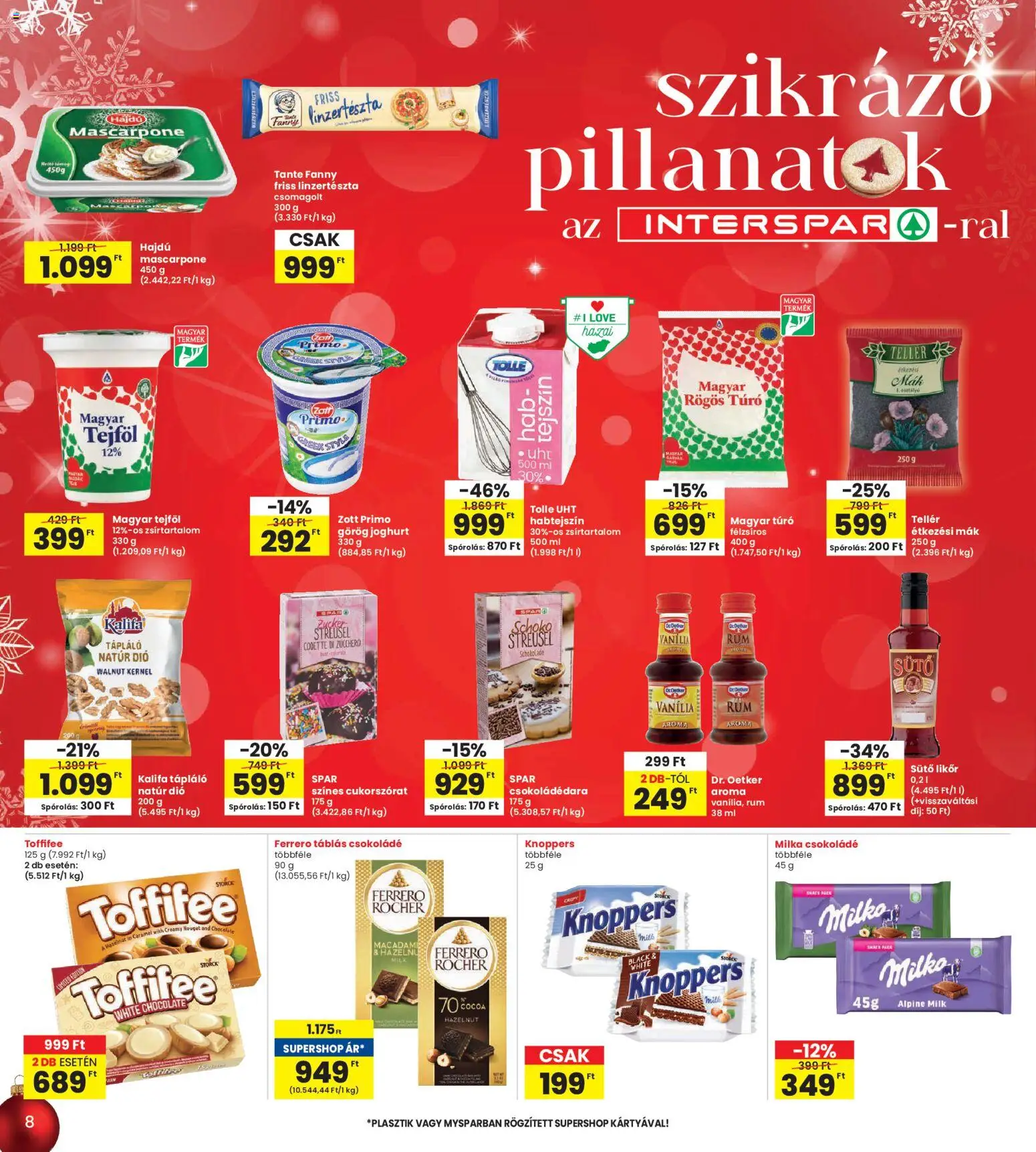 Interspar akciós ujság - amely érvényes a következő dátumtól: 04.12.2025 | Oldal: 8 | Termékek: Habtejszín, Rum, Görög joghurt, Dió