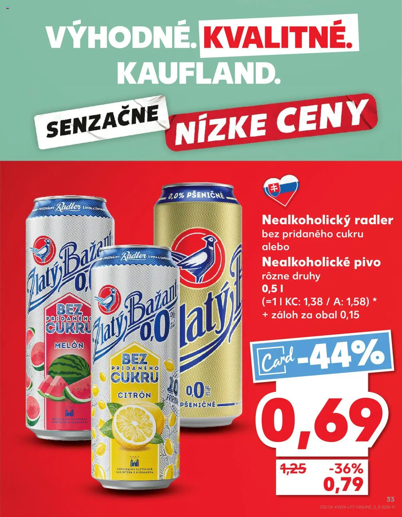 Nové Kaufland akcie – leták je platný od 12.06.2025 | Strana: 33 | Produkty: Pivo, Radler, Zlatý Bažant, Melón