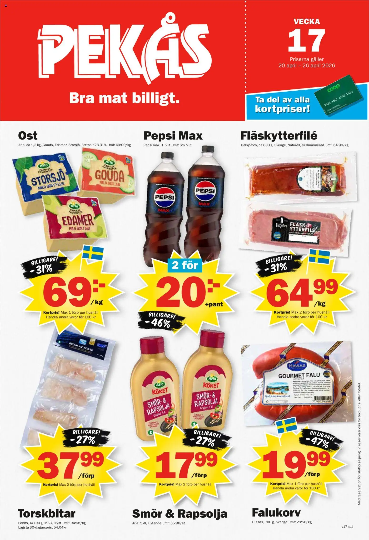 Pekås reklamblad aktuell från 20.04.2026 | Sida: 1 | Produkter: Galler, Falukorv, Fläskytterfilé, Smör