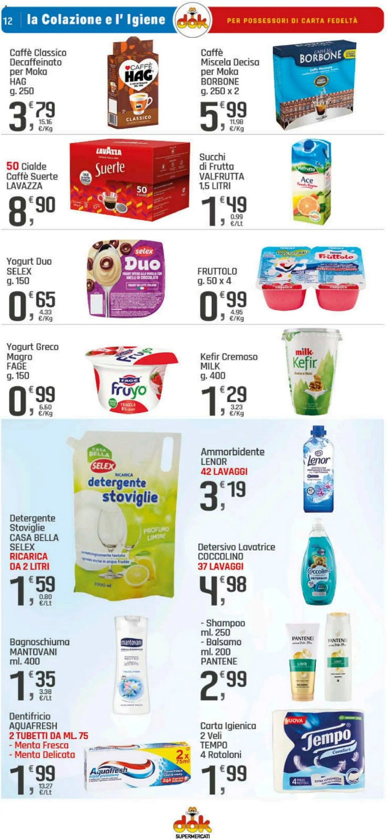 Volantino DOK del 29.12.2025 | Pagina: 12 | Prodotti: Yogurt greco, Carta igienica, Menta, Lavazza
