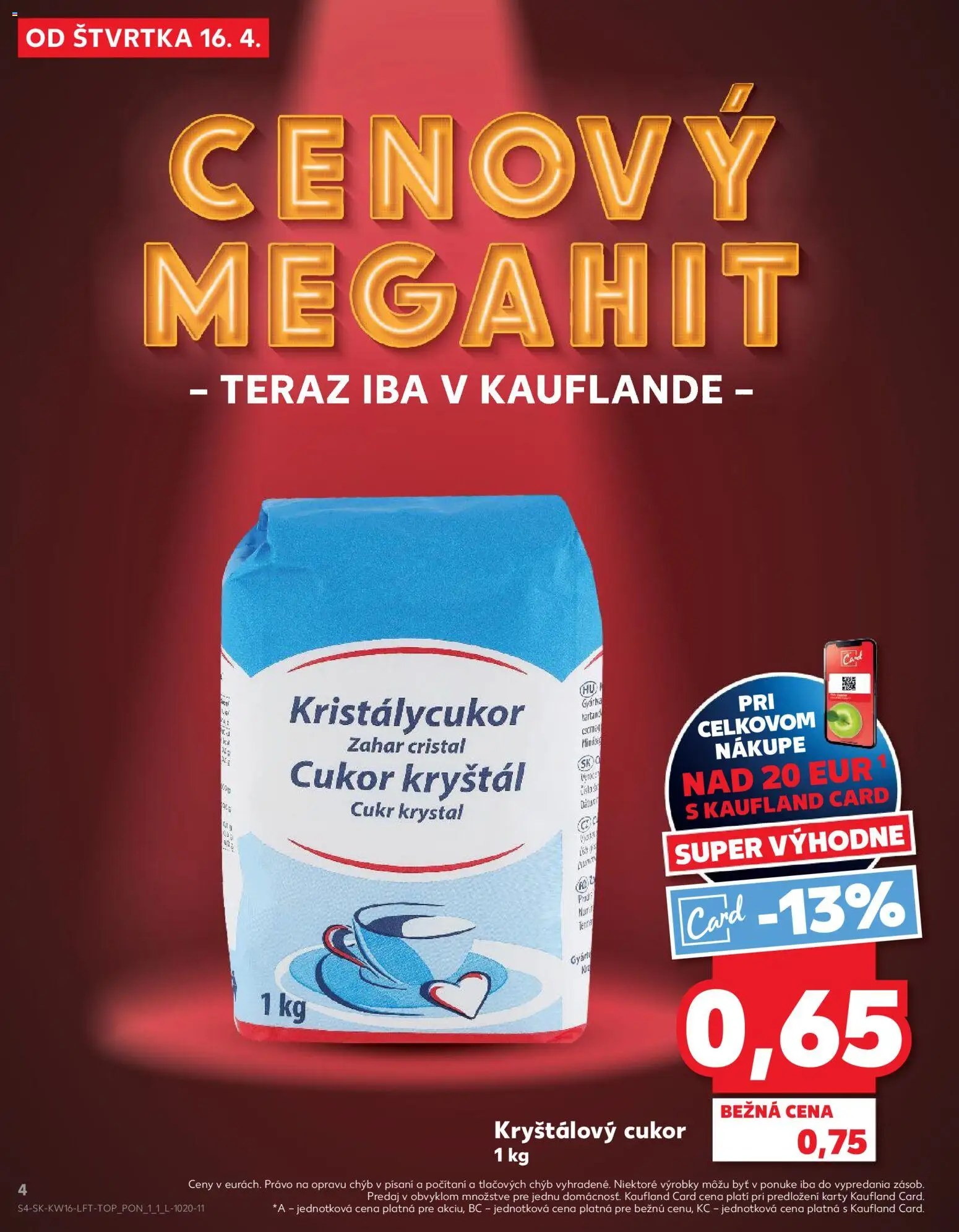 Nové Kaufland akcie – leták je platný od 16.04.2026 | Strana: 4 | Produkty: Kryštálový cukor, Cukor