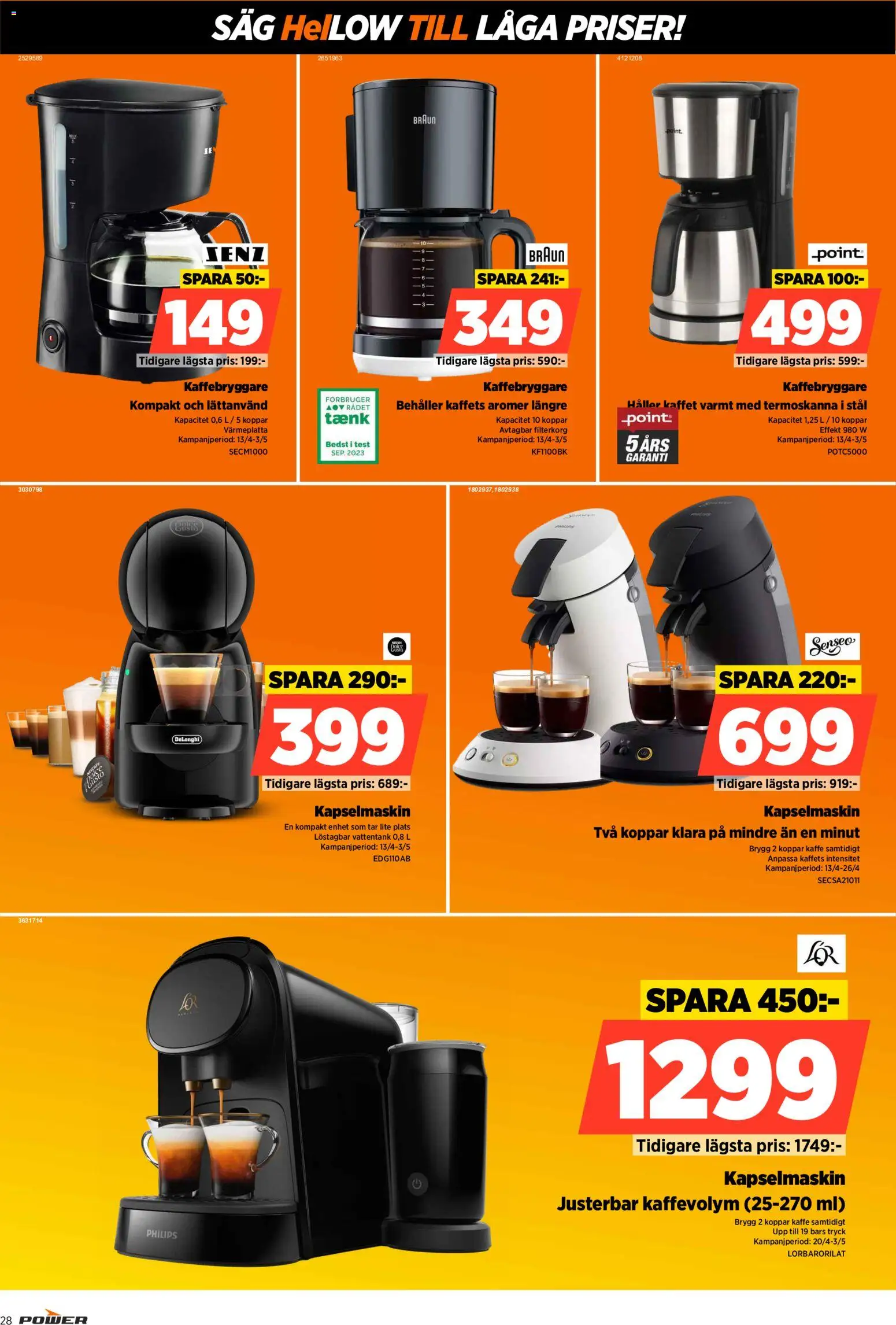 Power reklamblad aktuell från 20.04.2026 | Sida: 28 | Produkter: Kaffebryggare, Såg, Kaffe, Kapselmaskin