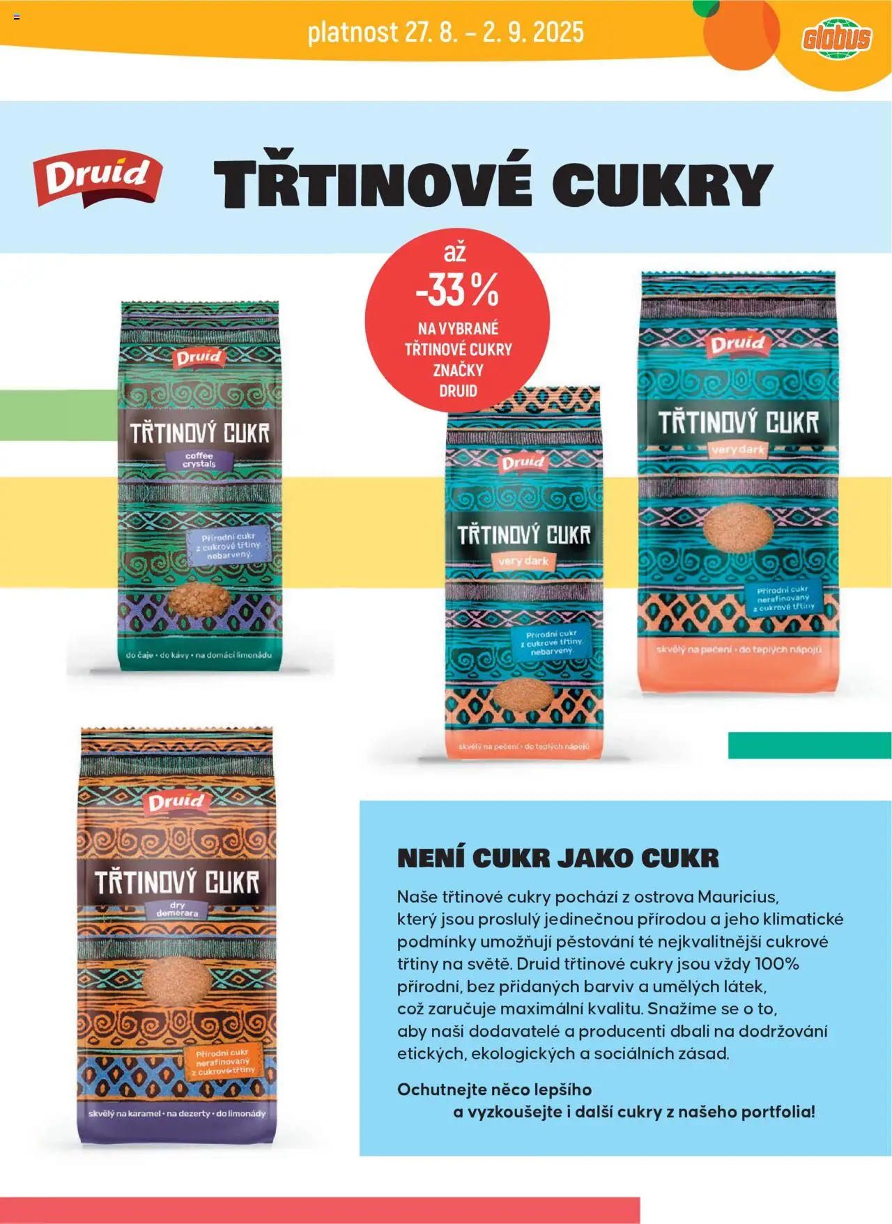 Globus leták - Brno od 27.08.2025 | Strana: 27 | Produkty: Třtinový cukr, Dezerty, Čaje, Cukr
