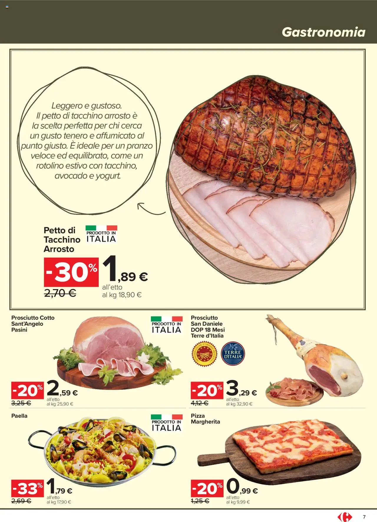 Volantino Carrefour del 07.08.2025 | Pagina: 7 | Prodotti: Arrosto, Avocado, Prosciutto, Paella