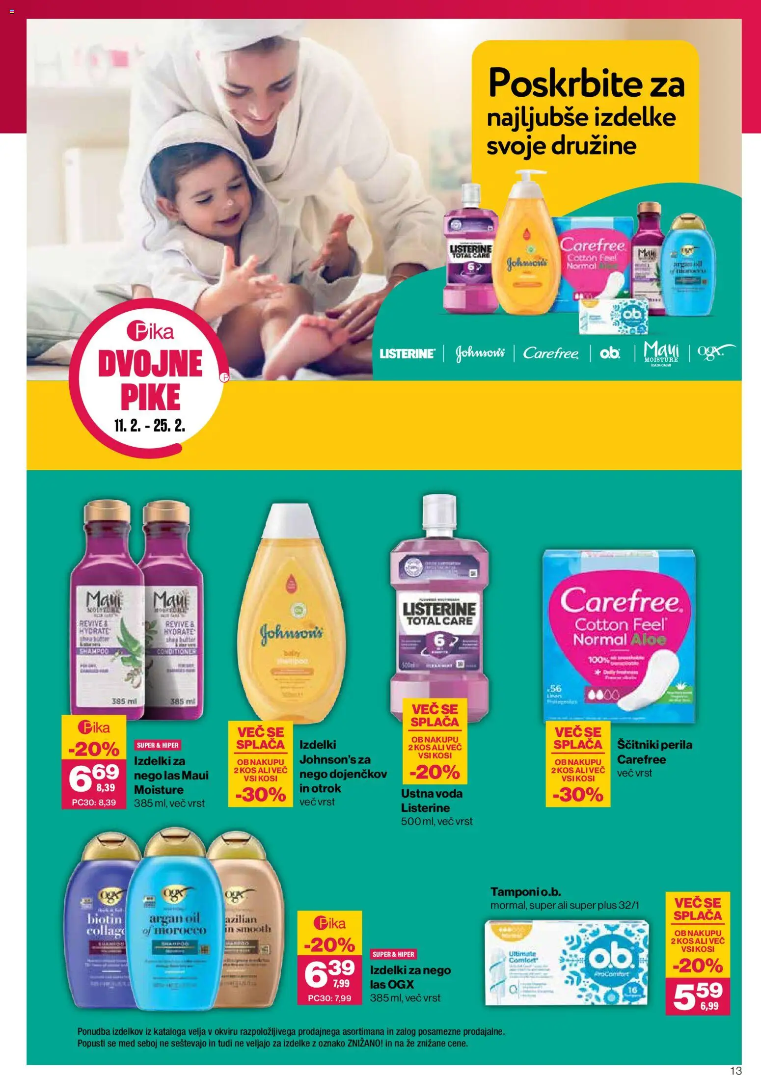 Novi Mercator katalog ponudbe – veljaven od 11.02.2026 | Stran: 13 | Izdelki: Tamponi, Kos, Voda, Ščitniki