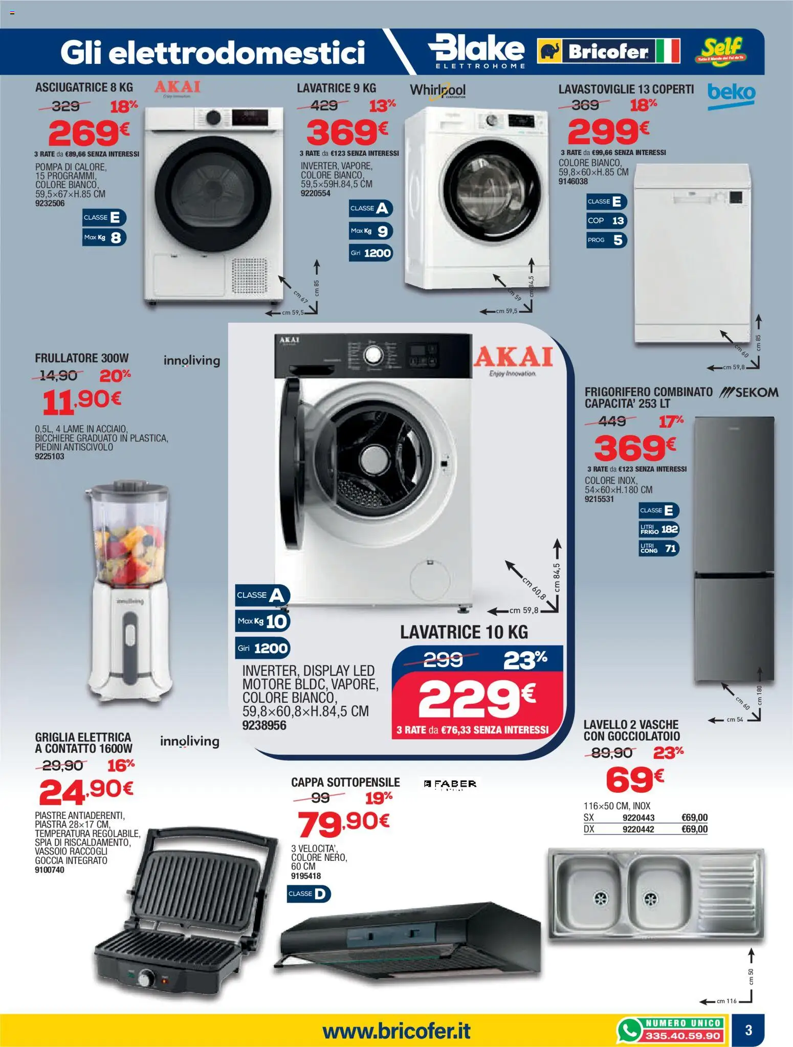 Volantino Bricofer del 15.01.2026 | Pagina: 11 | Prodotti: Frullatore, Griglia, Vassoio, Frigorifero combinato