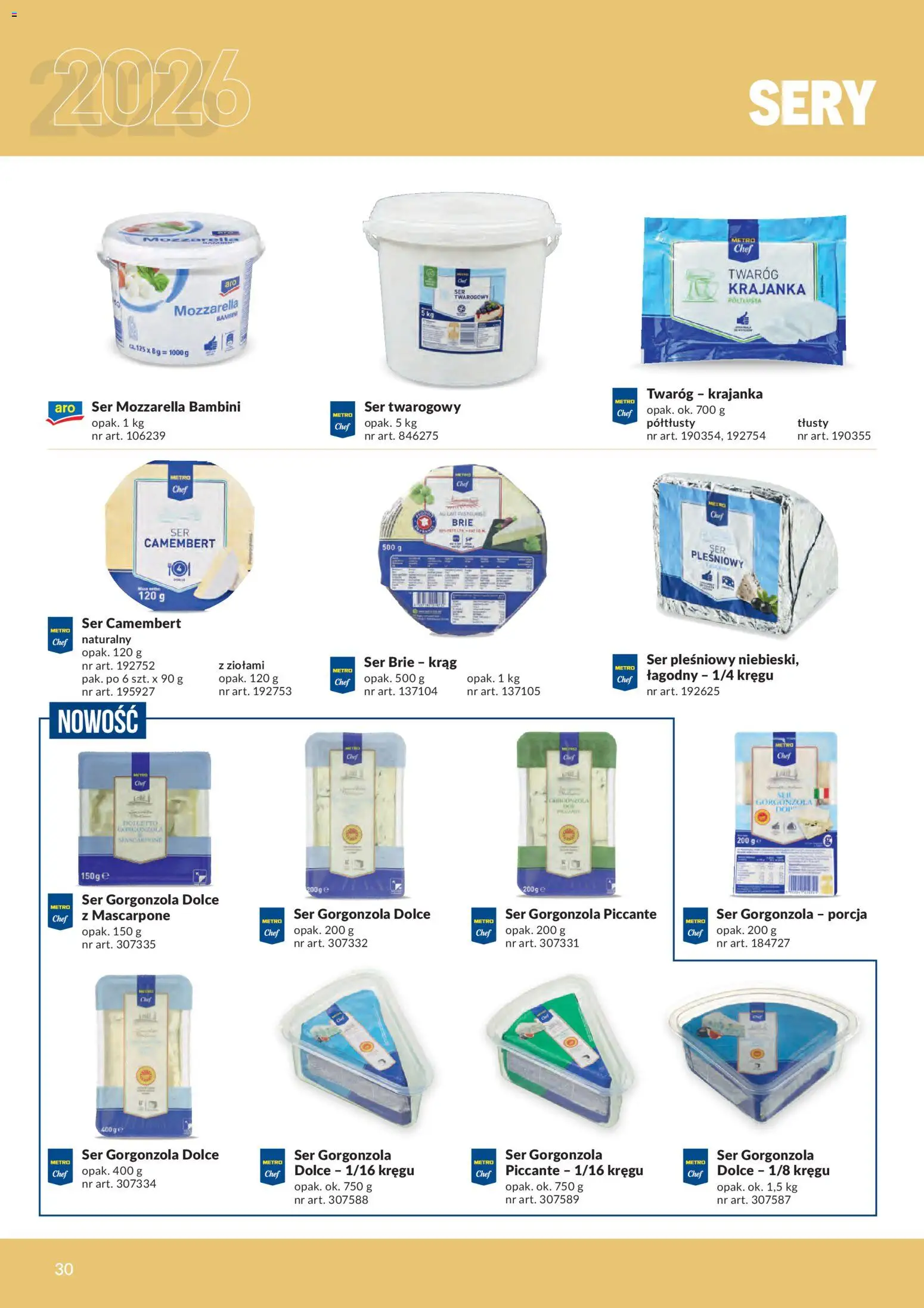 Makro gazetka - Produktów marek własnych dla profesjonalnej Gastronomii od 01.03.2026 | Strona: 30 | Produkty: Mascarpone, Sery, Gorgonzola, Ser brie