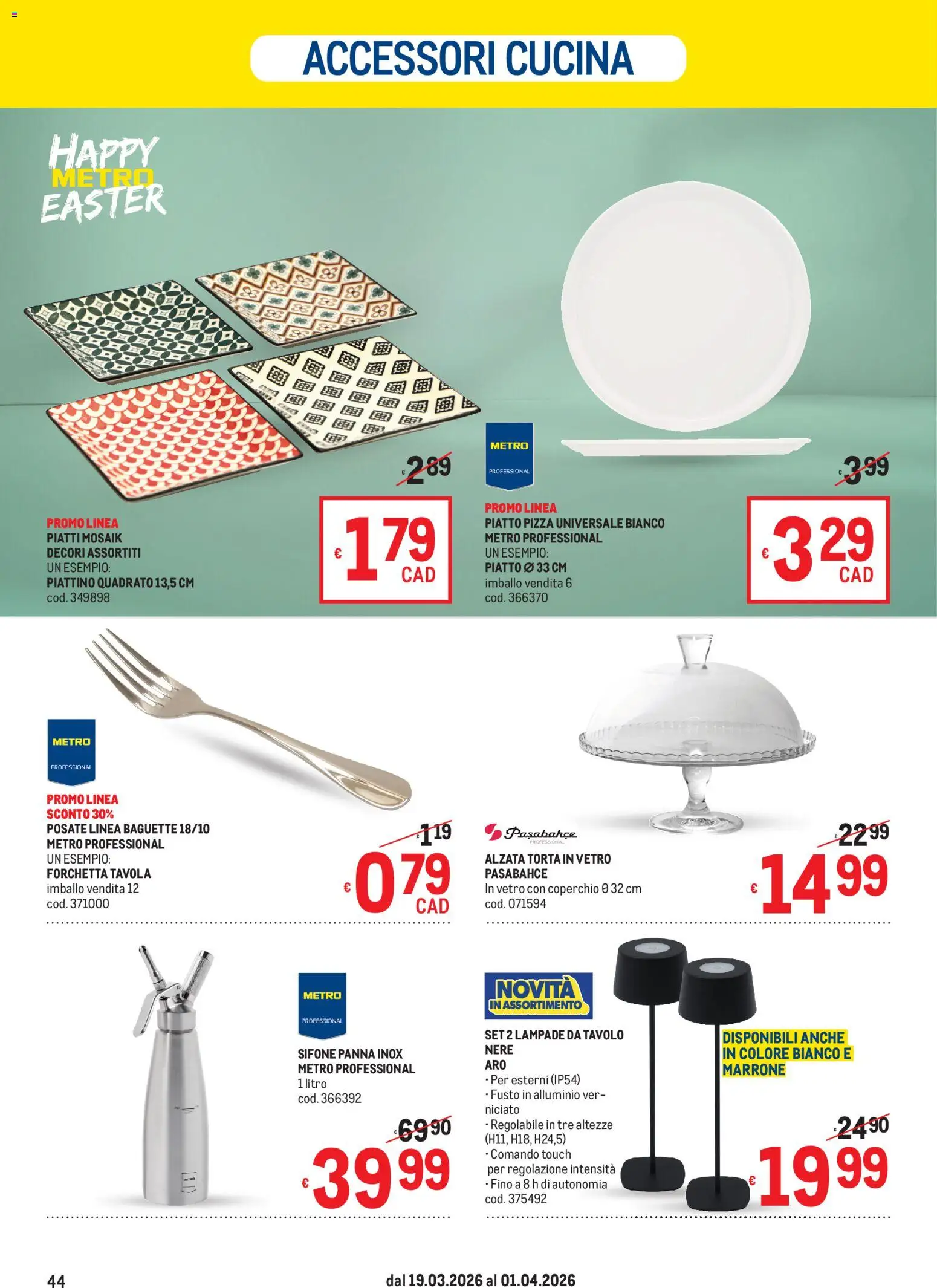 Volantino Metro volantino del 19.03.2026 | Pagina: 44 | Prodotti: Posate, Panna, Piatto, Tavolo