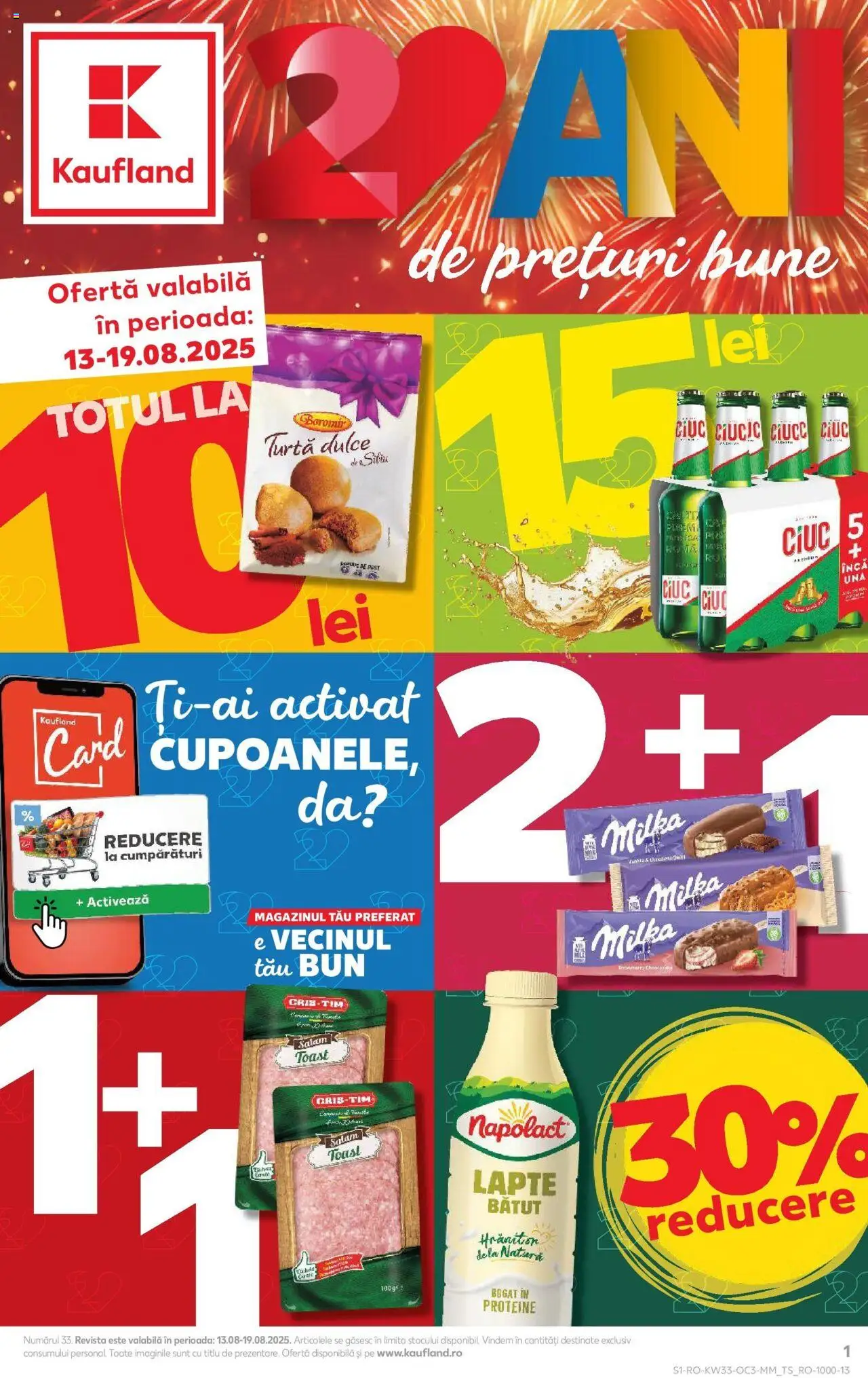 Catalog Kaufland - Satu Mare – valabil de la 13.08.2025 | Pagină: 1 | Produse: Masaüstü kılıfı, Lapte, Salam, Turtă dulce