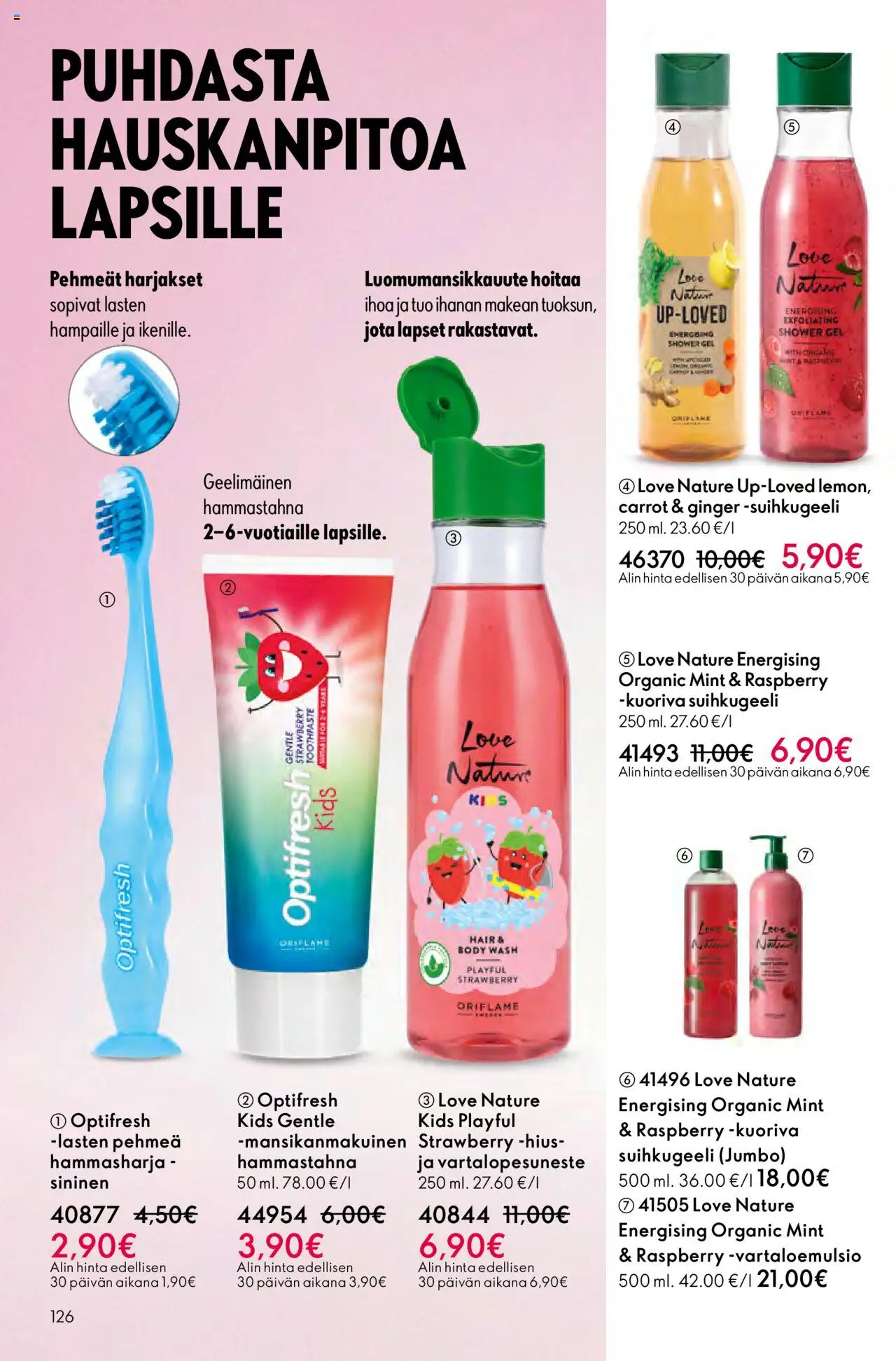 Oriflame - Esite 14 – voimassa 08.10.2025 alkaen | Sivu: 126 | Tuotteet: Suihkugeeli, Hammastahna, Hammasharja