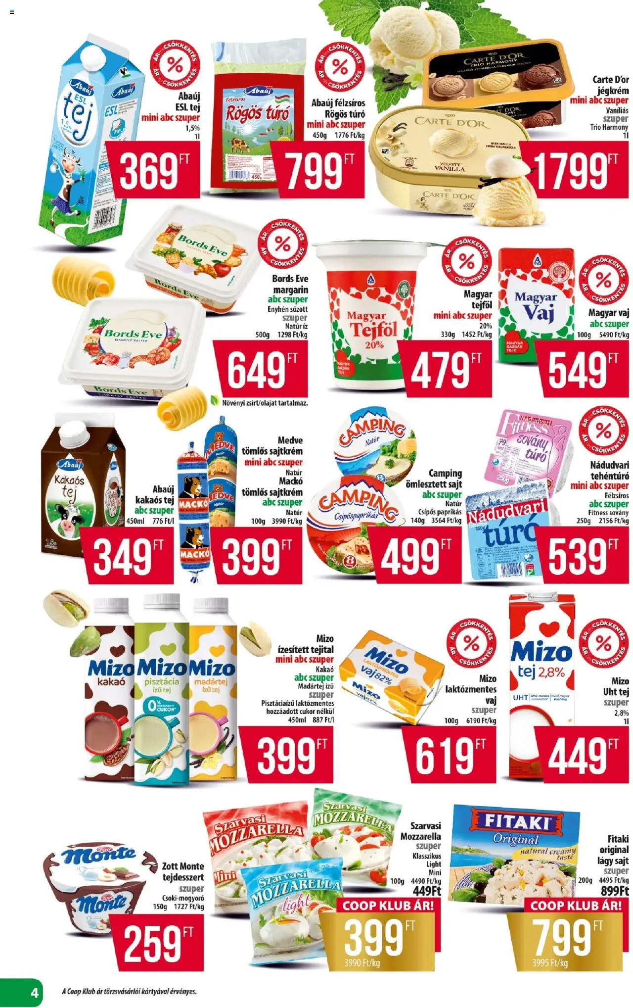 COOP akciós ujság - amely érvényes a következő dátumtól: 21.08.2025 | Oldal: 4 | Termékek: Mozzarella, Margarin, Rögös túró, Túró