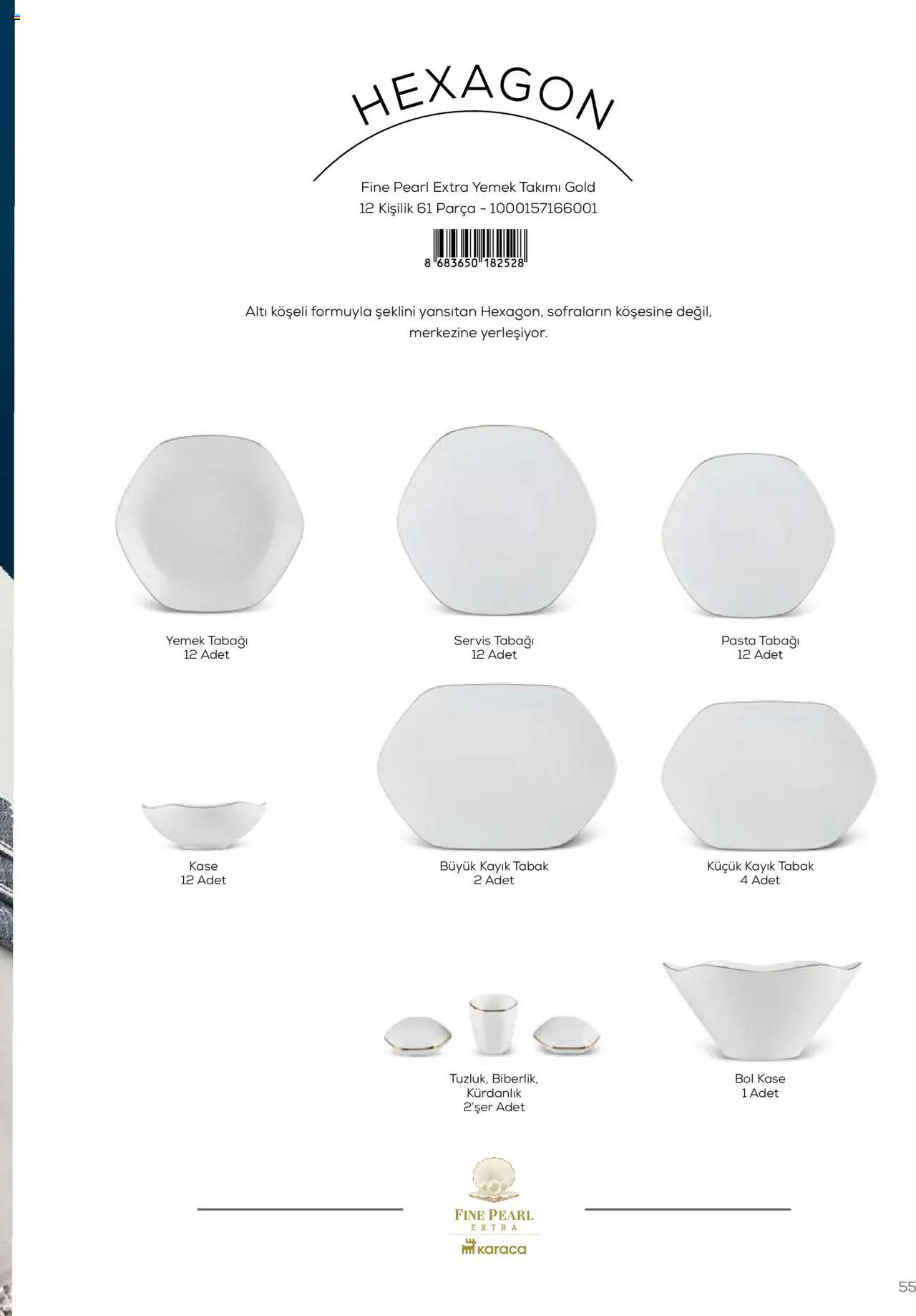 Karaca Katalog - 01.03.2025 tarihinden itibaren geçerlidir | Sayfa: 55 | Ürünler: Kaşe, Yemek takımı