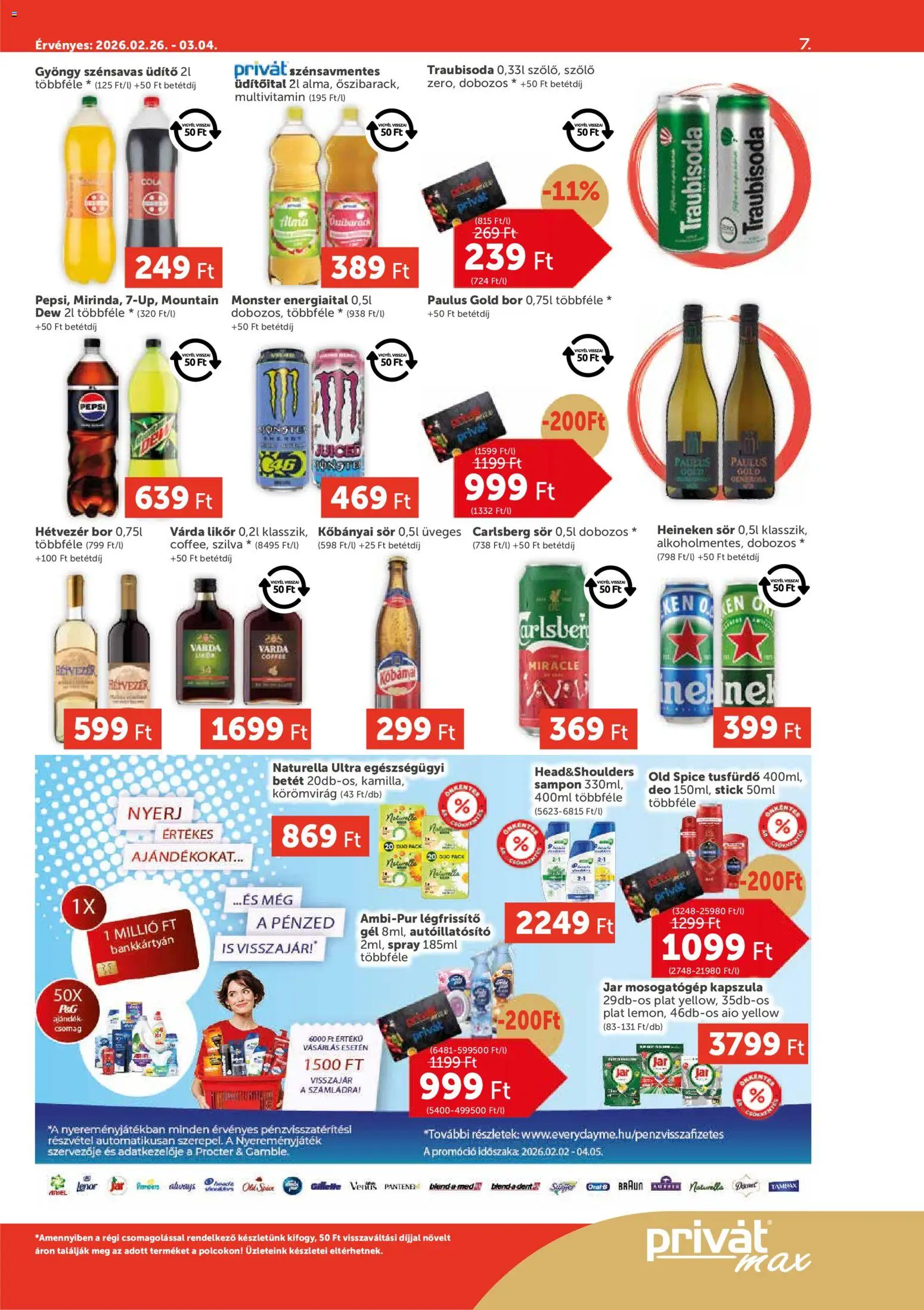 PRIVÁT akciós ujság - amely érvényes a következő dátumtól: 26.02.2026 | Oldal: 7 | Termékek: Kisela pavlaka, Légfrissítő, Bor, Likőr