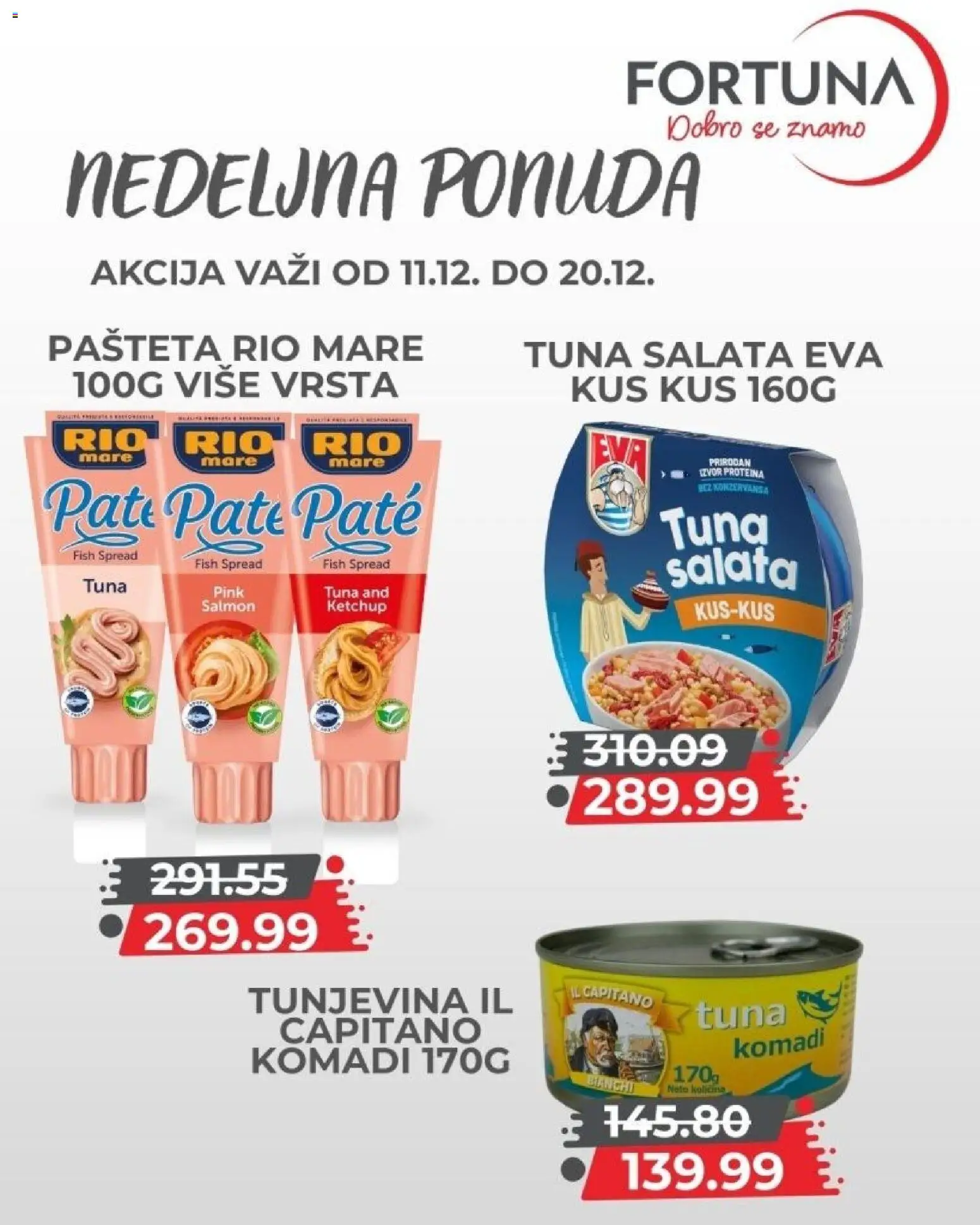 Fortuna Market katalog - važi od 11.12.2025 | Strana: 7 | Proizvode: Salata, Rio mare, Pašteta