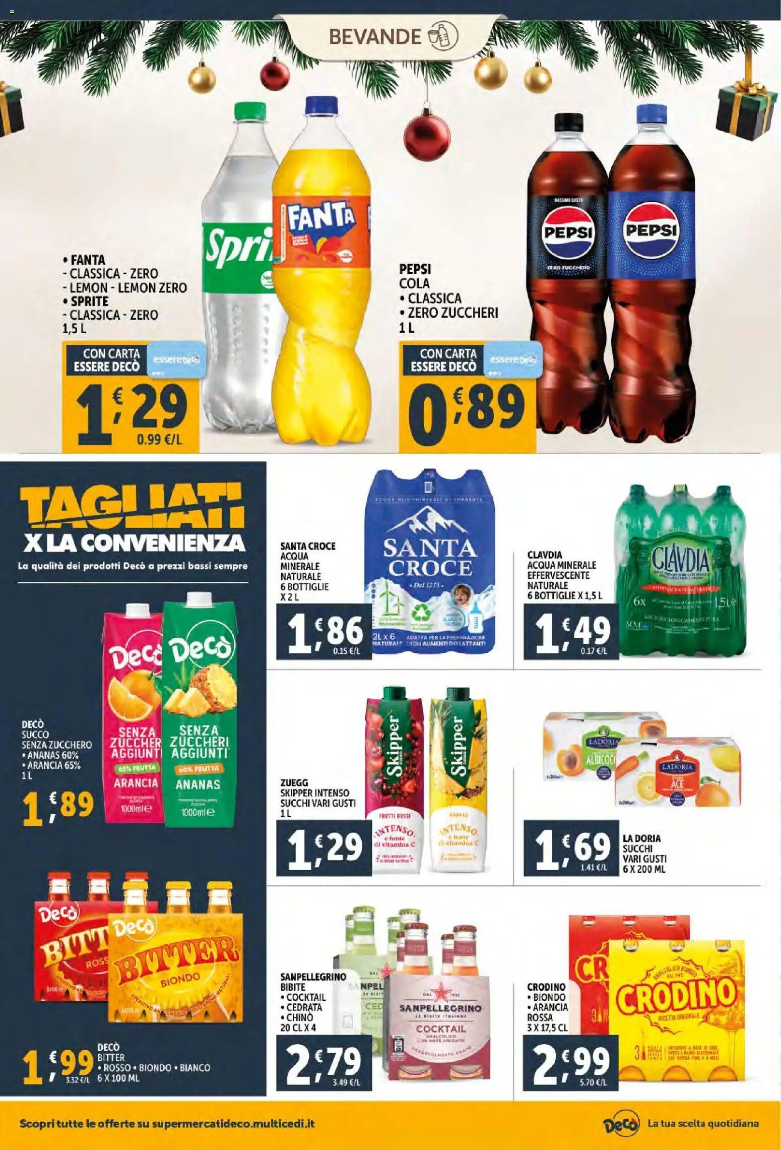 Volantino Decò del 04.12.2025 | Pagina: 22 | Prodotti: Acqua, Frutta, Zucchero, Ananas