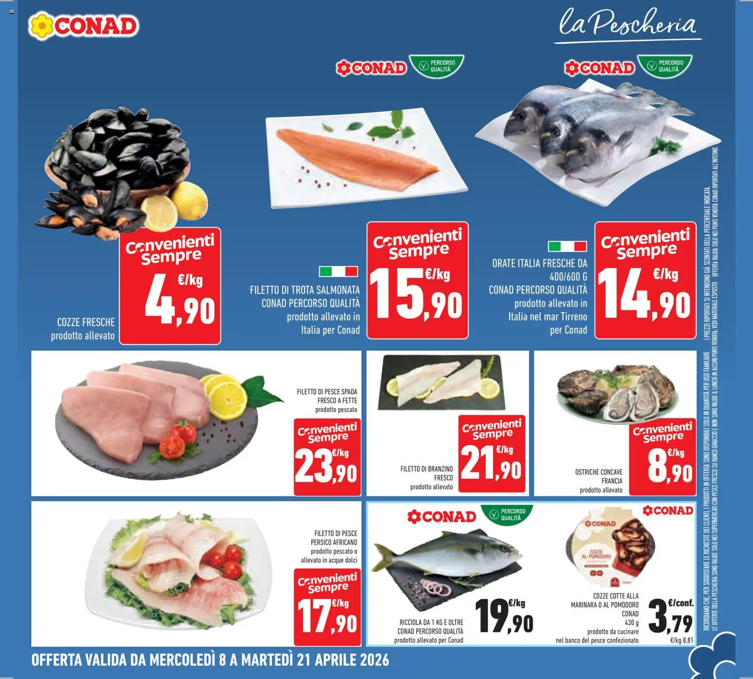 Volantino Conad del 08.04.2026 | Pagina: 9 | Prodotti: Pesce, Cozze, Branzino, Pomodoro