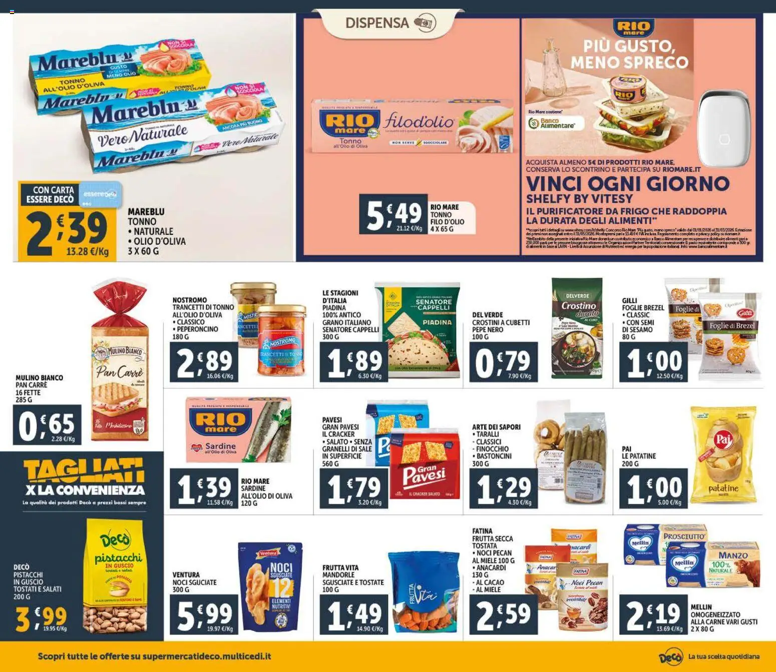 Volantino Decò del 09.01.2026 | Pagina: 14 | Prodotti: Noci, Mandorle, Tonno, Cacao