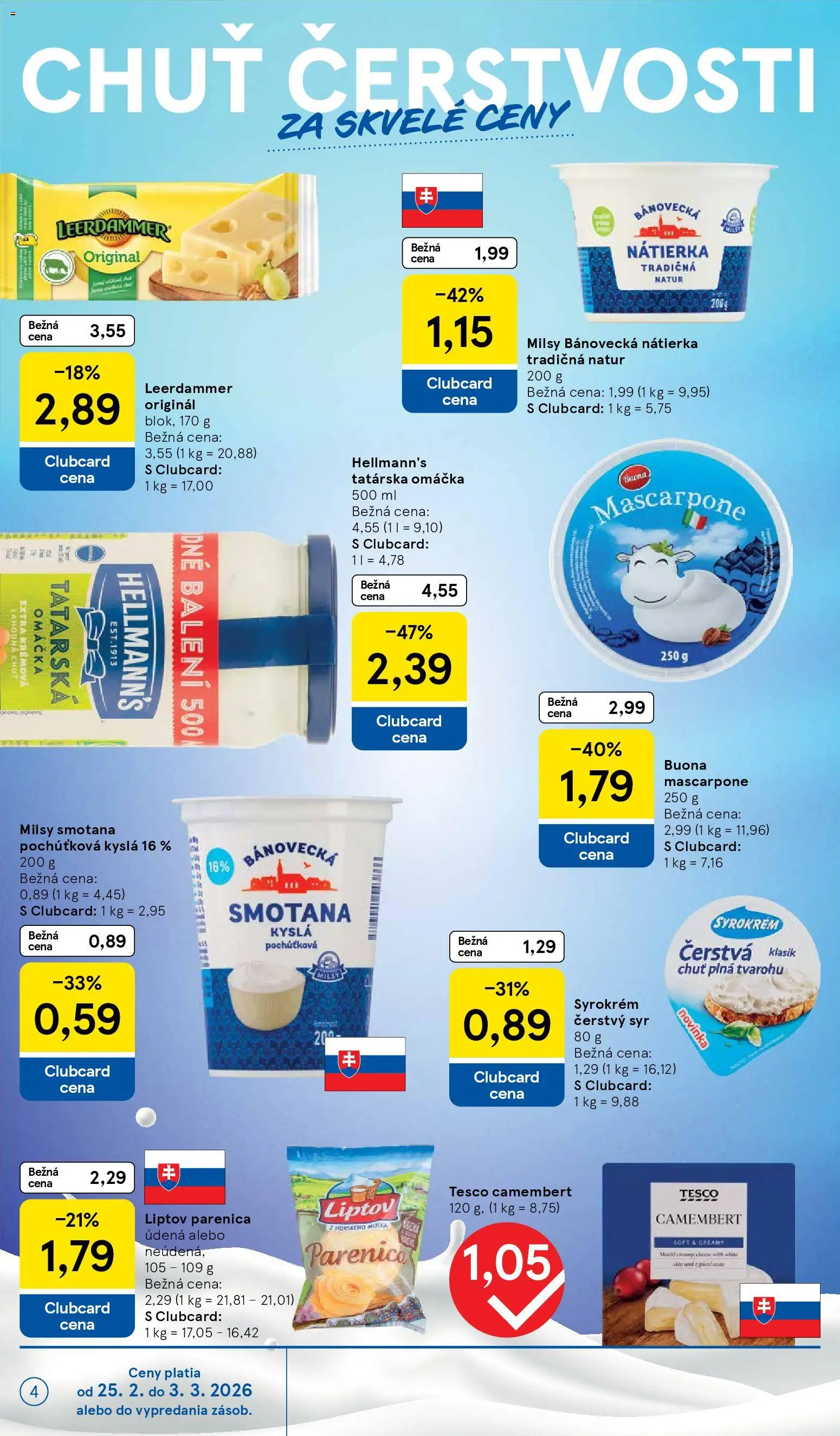 Nové Tesco akcie – leták je platný od 25.02.2026 | Strana: 4 | Produkty: Syr, Smotana, Tatárska omáčka, Mascarpone