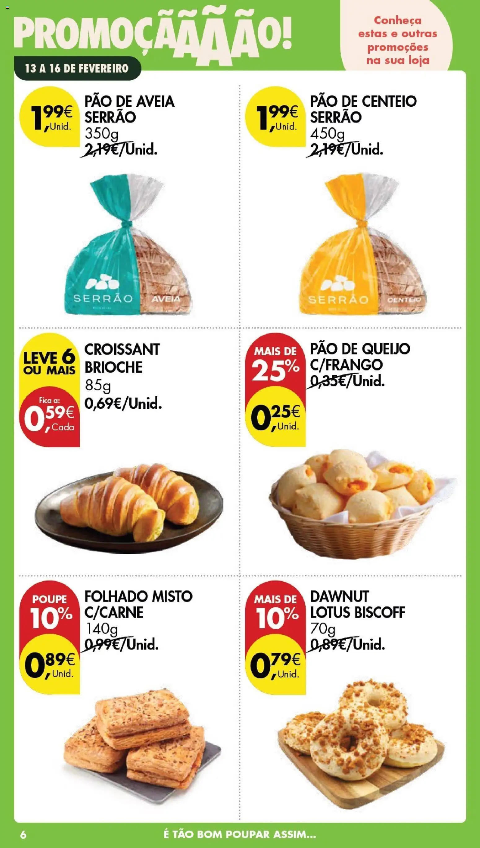 Pingo Doce Poupe este Fim de Semana │ válido de 13.02.2026 | Página: 6 | Produtos: Aveia, Frango, Pão de queijo, Pão