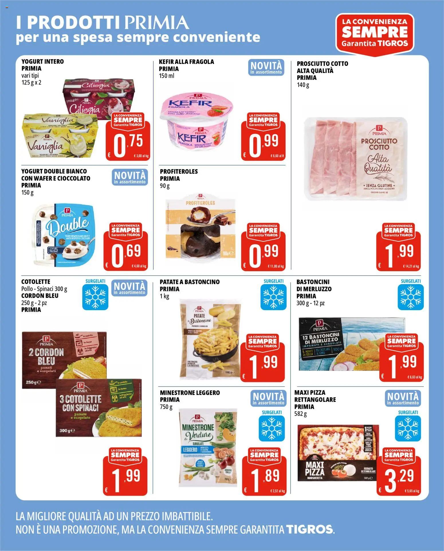 Volantino Tigros del 14.01.2026 | Pagina: 20 | Prodotti: Prosciutto Cotto, Pizza, Pollo, Forno