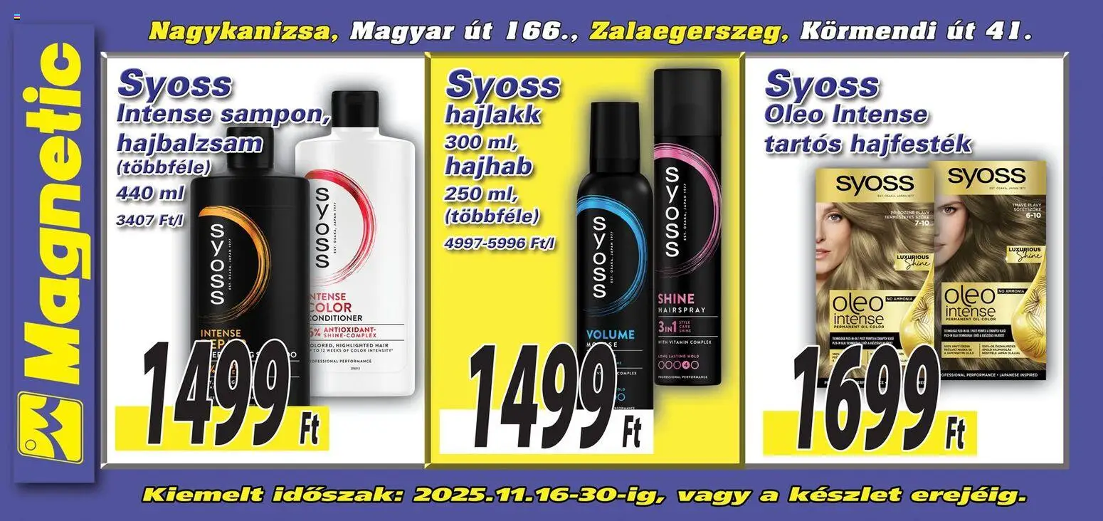 Magnetic akciós ujság - amely érvényes a következő dátumtól: 16.11.2025 | Oldal: 2 | Termékek: Hajhab, Hajfesték, Hajbalzsam, Hajlakk