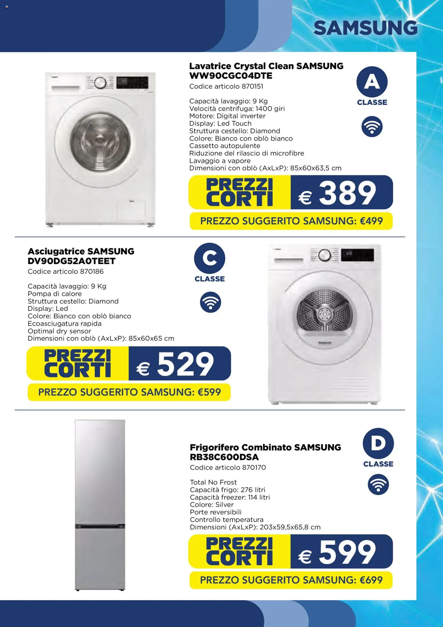 Volantino Esselunga S del 11.01.2026 | Pagina: 7 | Prodotti: Centrifuga, Freezer, Frigorifero, Frigorifero combinato