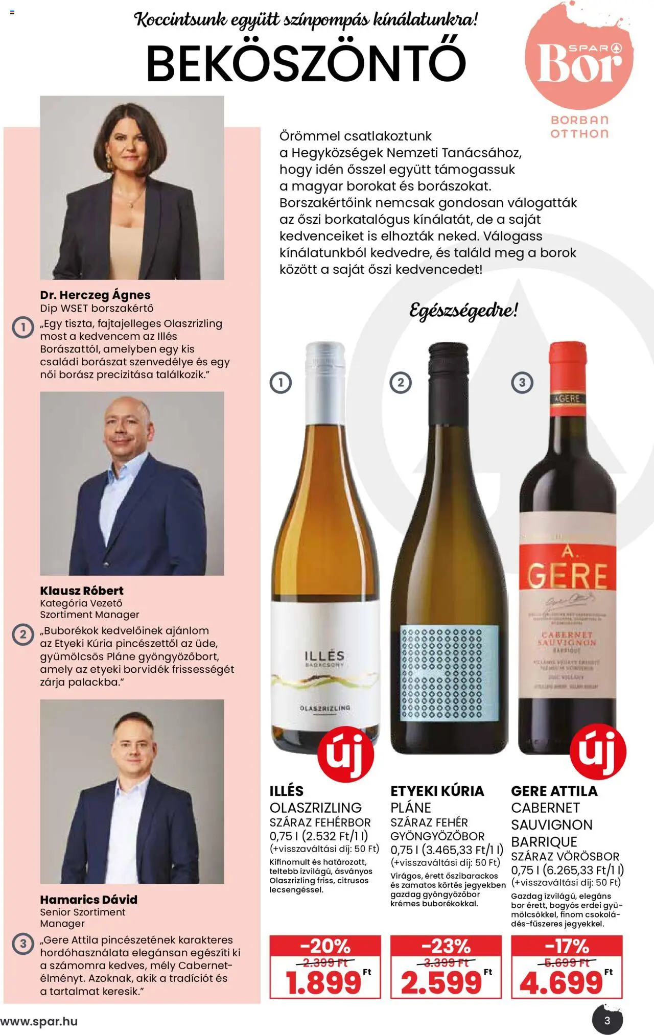 Spar akciós ujság - amely érvényes a következő dátumtól: 04.09.2025 | Oldal: 3 | Termékek: Gyöngyözőbor, Bor, Fehérbor, Vörösbor