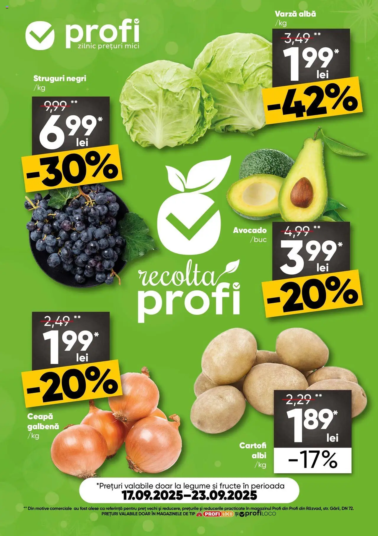 Noul catalog Profi – valabil de la 17.09.2025 | Pagină: 1 | Produse: Struguri, Mici, Cartofi, Ceapă