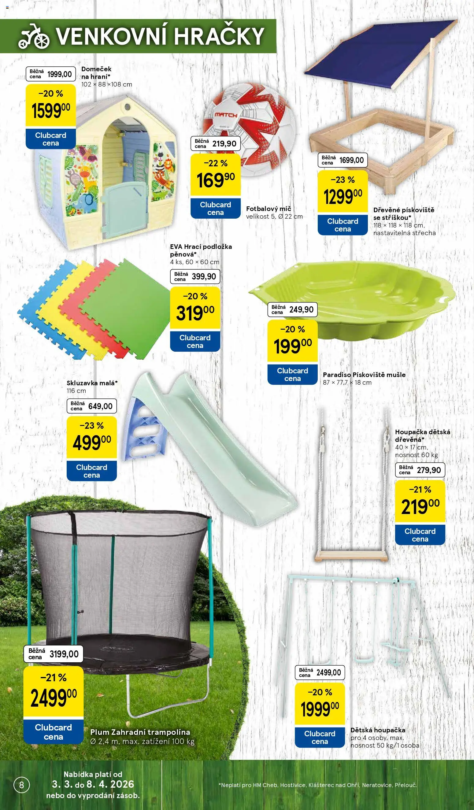 Tesco katalog od 03.03.2026 | Strana: 8 | Produkty: Pískoviště, Houpačka, Fotbalový míč, Trampolína