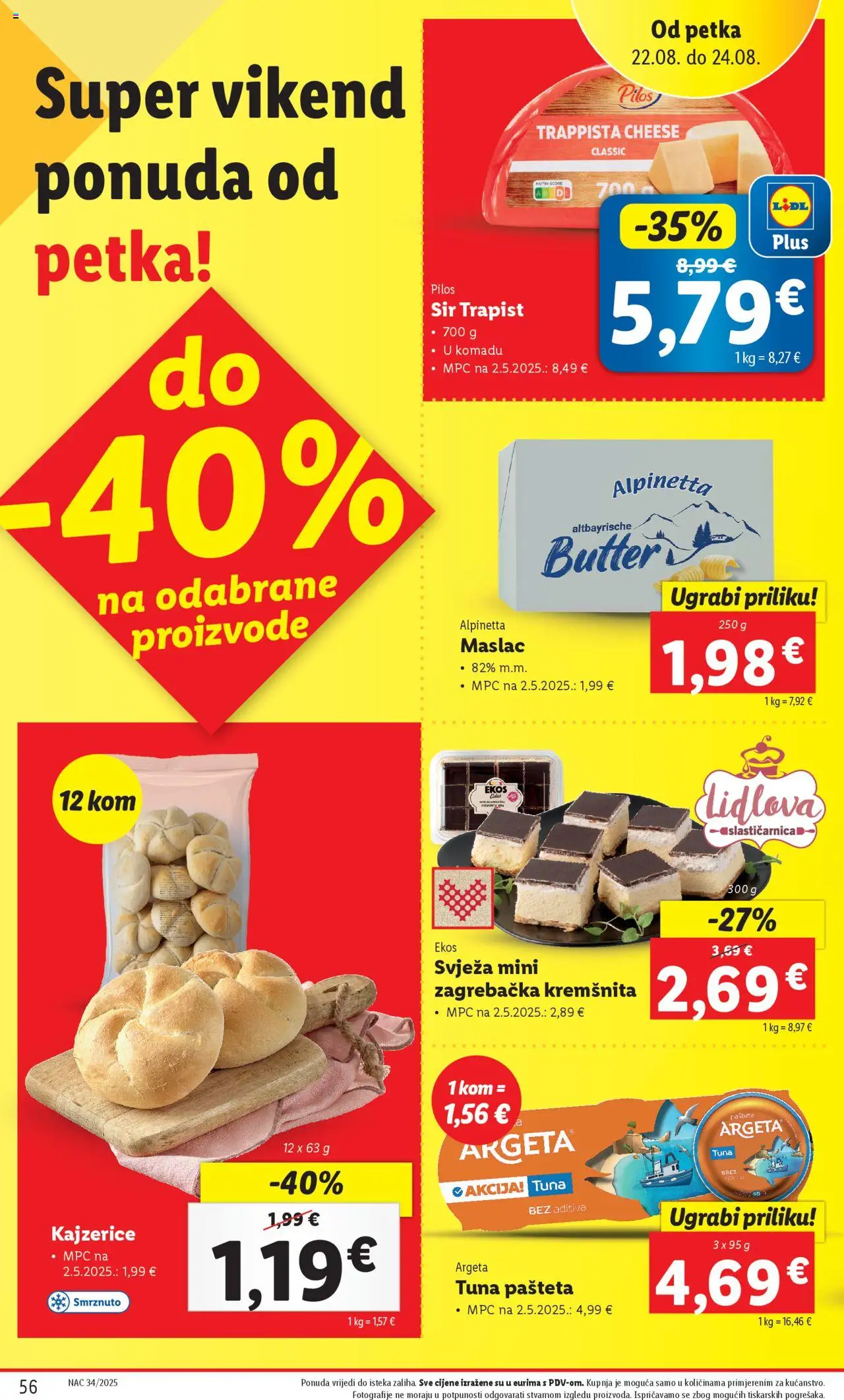 Lidl katalog | vrijedi od 18.08.2025 | Stranica: 56 | Proizvodi: Maslac, Trapist, Kajzerice, Tuna