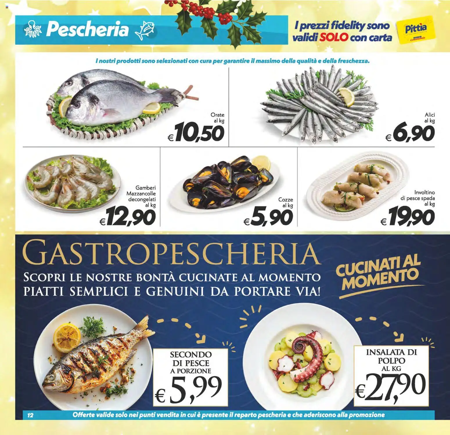 Volantino SuperConveniente del 05.12.2025 | Pagina: 12 | Prodotti: Gamberi, Polpo, Pesce spada, Alici