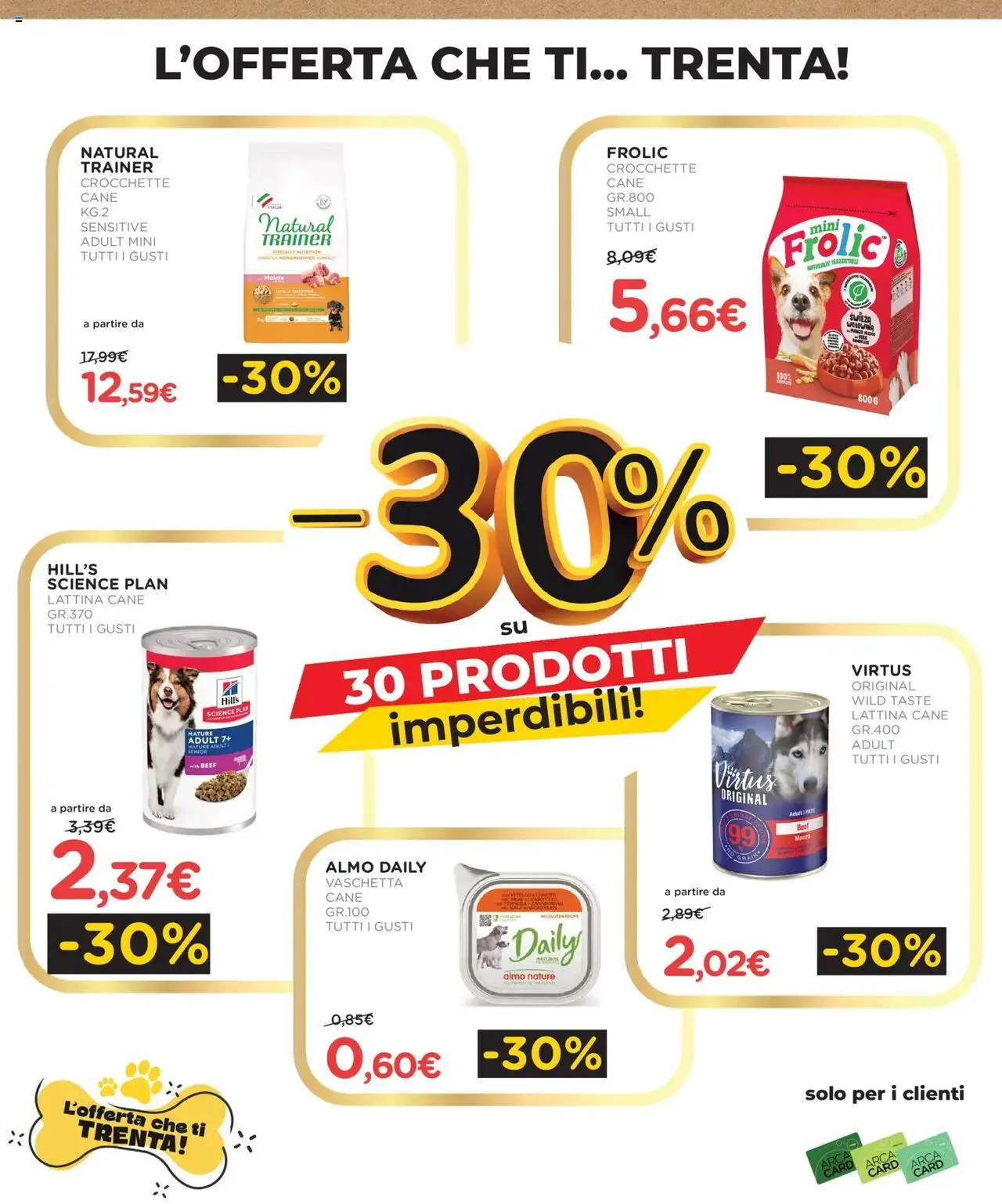 Volantino Arcaplanet del 20.10.2025 | Pagina: 6 | Prodotti: Paté, Crocchette, Crocchette cane