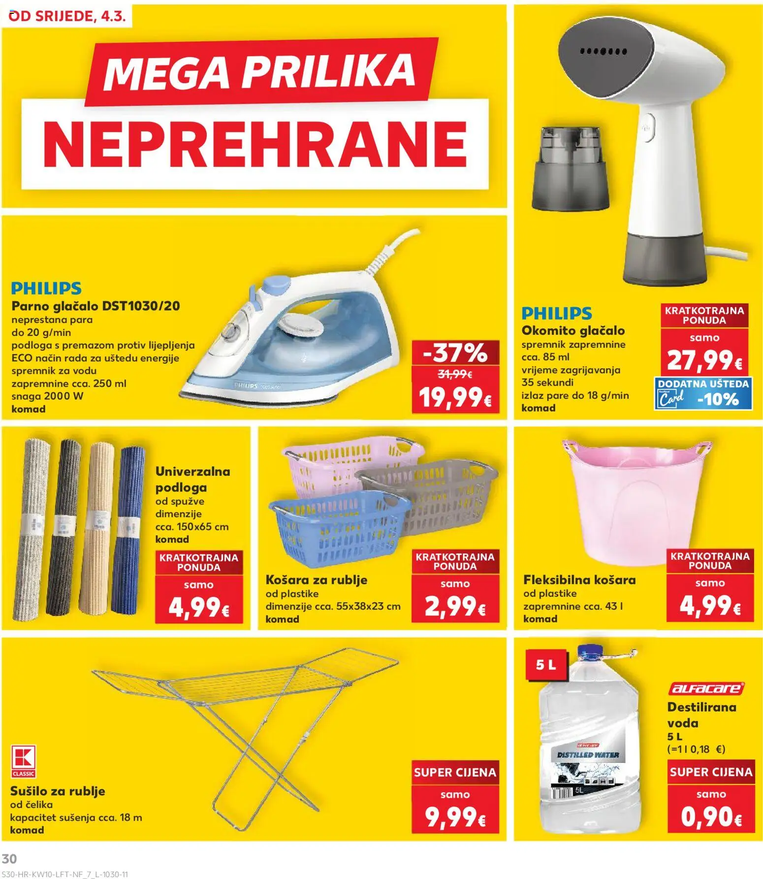 Kaufland katalog | vrijedi od 04.03.2026 | Stranica: 30 | Proizvodi: Košara, Destilirana voda, Sušilo za rublje, Košara za rublje