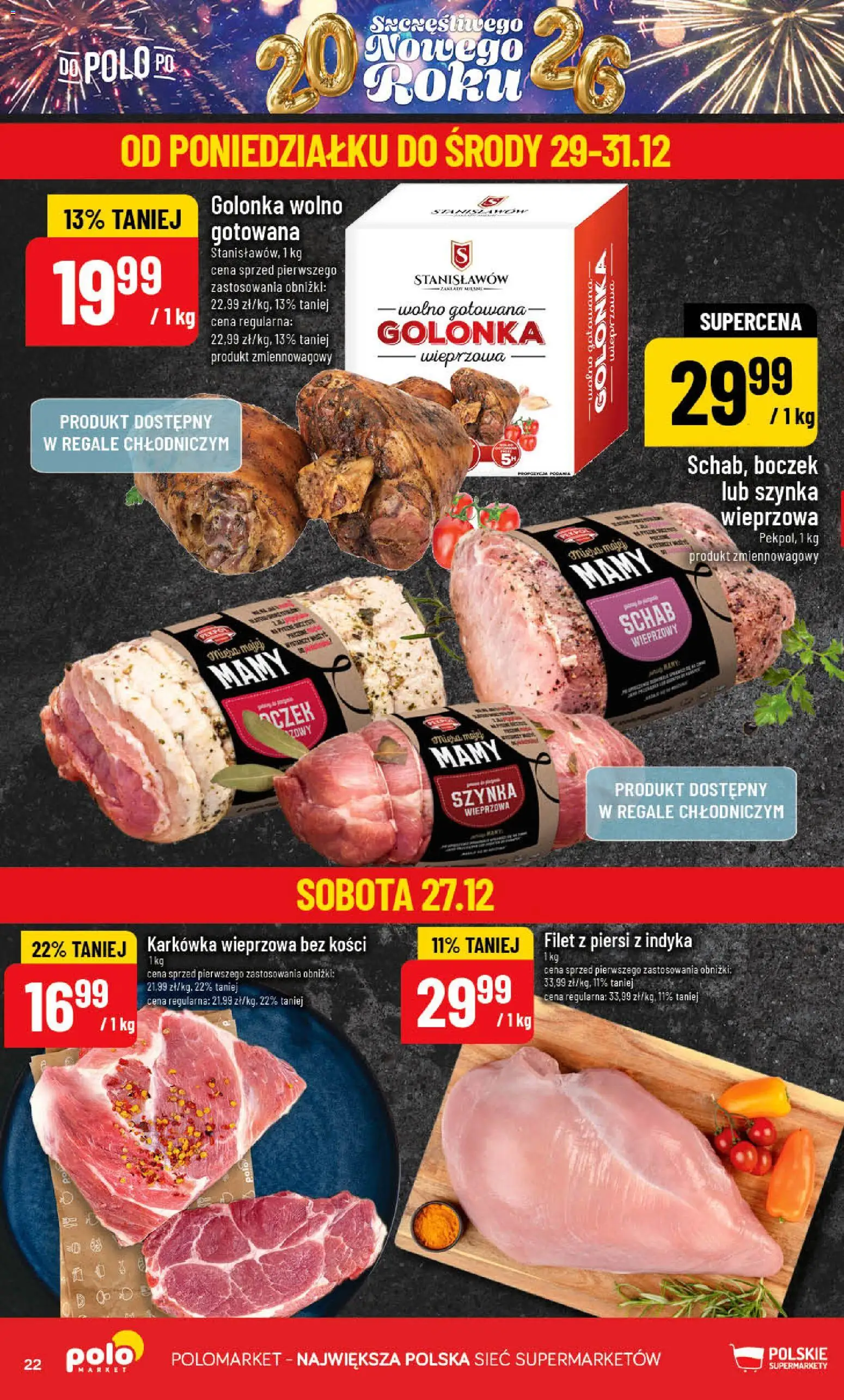 POLOmarket Gazetka od 27.12.2025 | Strona: 22 | Produkty: Karkówka, Szynka wieprzowa, Szynka, Boczek