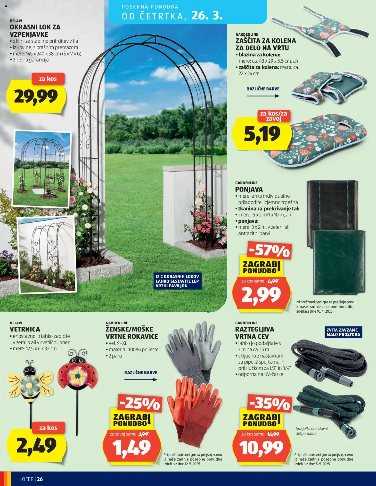 Novi Hofer katalog katalog ponudbe – veljaven od 19.03.2026 | Stran: 26 | Izdelki: Paviljon, Kos, Vrtna cev, Rokavice