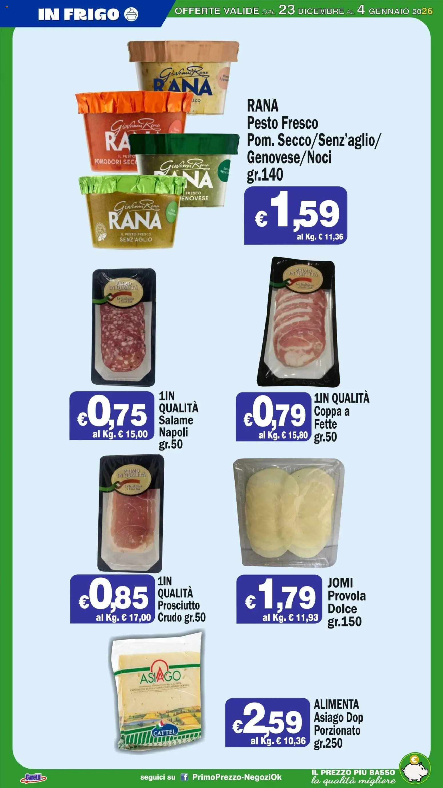 Volantino Primo Prezzo del 23.12.2025 | Pagina: 42 | Prodotti: Salame, Prosciutto, Pomodori, Pesto