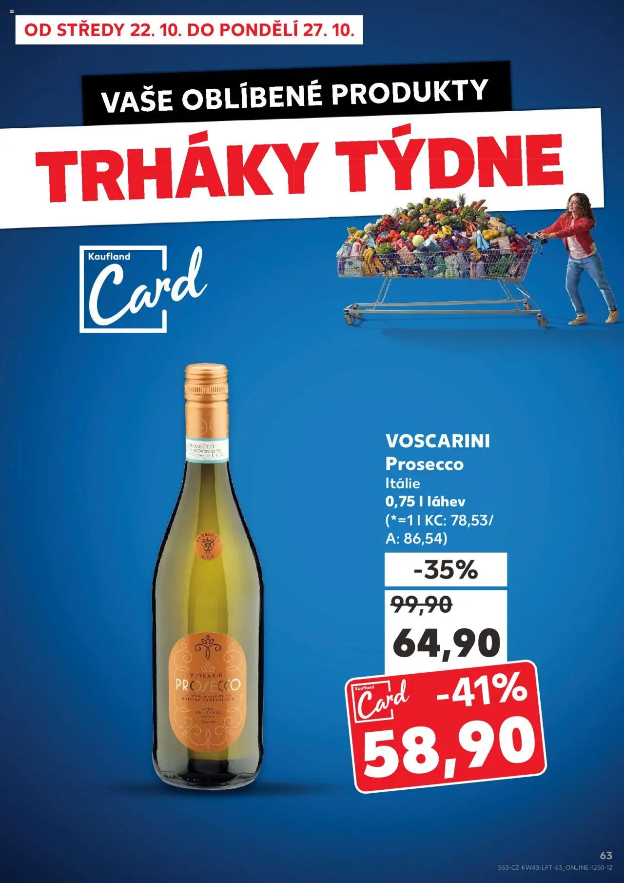 Kaufland leták - Plzeň od 22.10.2025 | Strana: 63 | Produkty: Prosecco, Láhev
