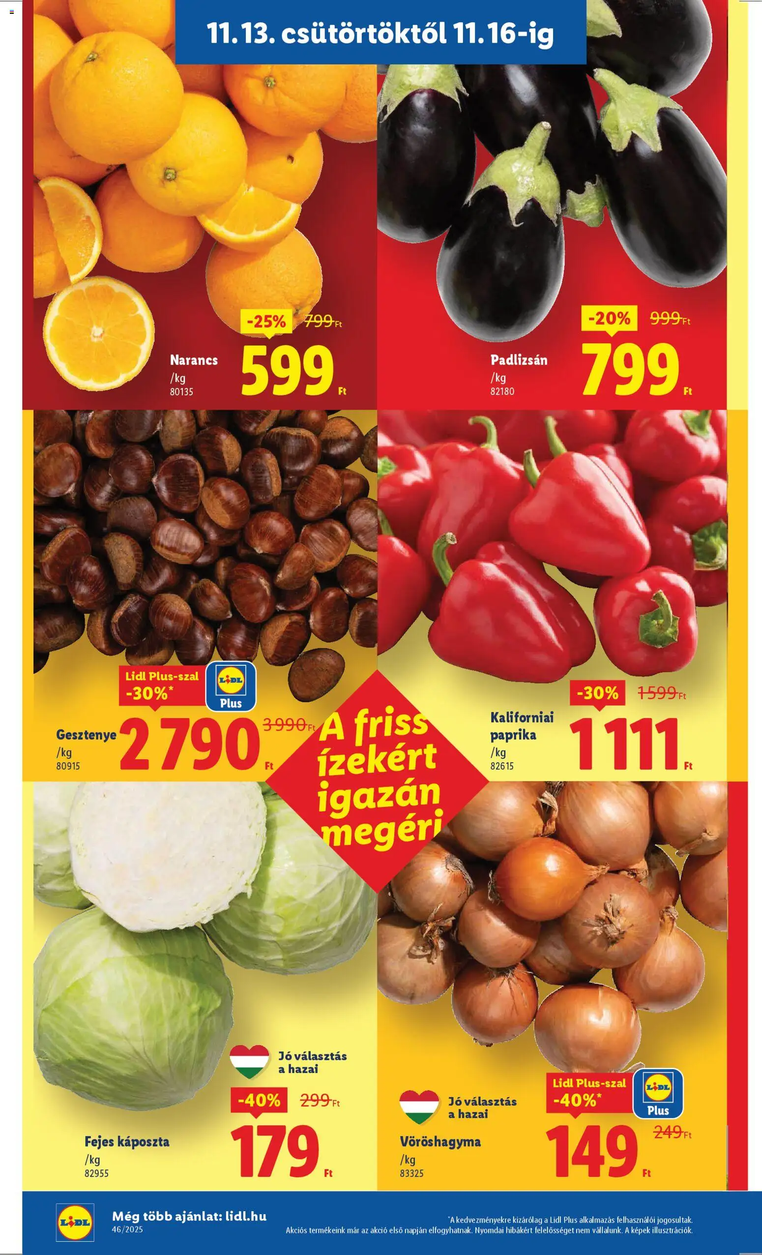 Lidl akciós ujság - amely érvényes a következő dátumtól: 13.11.2025 | Oldal: 4 | Termékek: Padlizsán, Káposzta, Fejes káposzta, Narancs