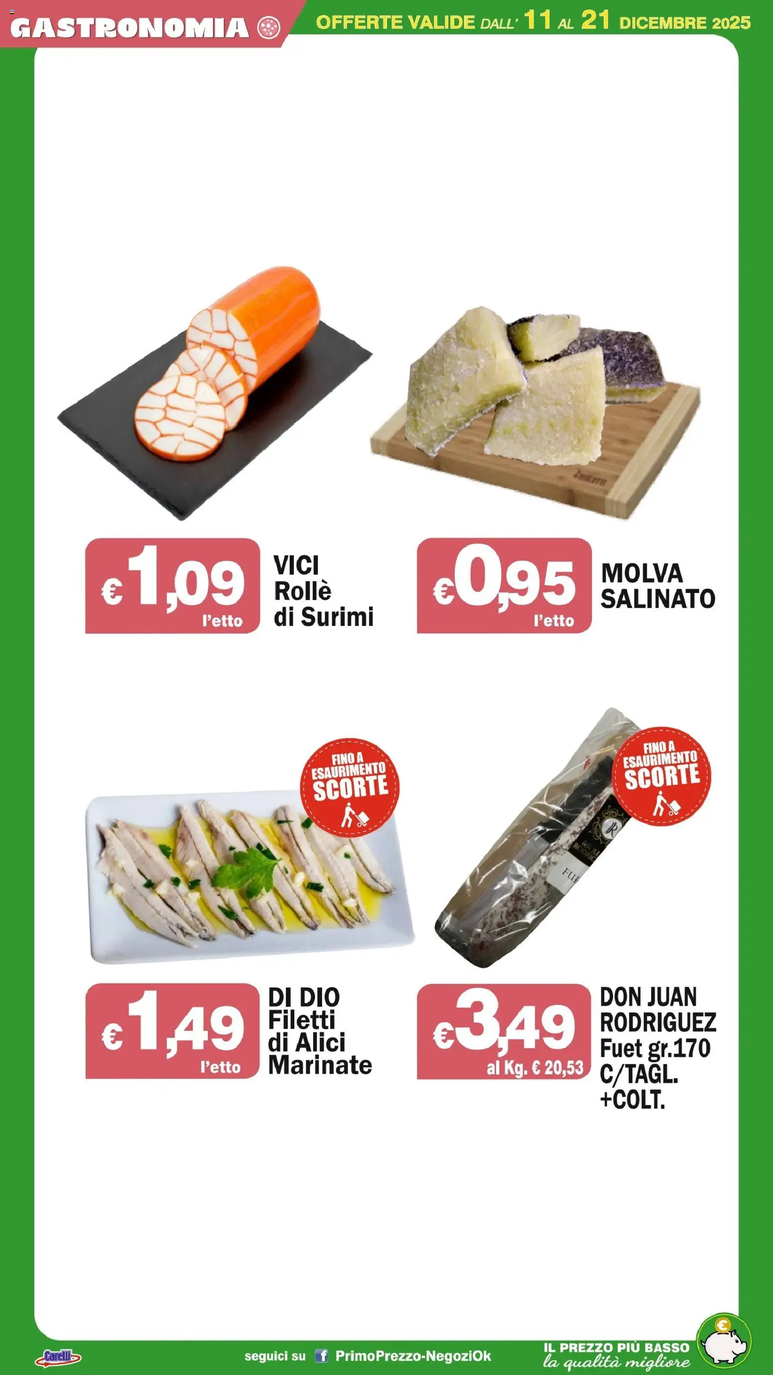 Volantino Primo Prezzo del 11.12.2025 | Pagina: 41 | Prodotti: Surimi, Alici