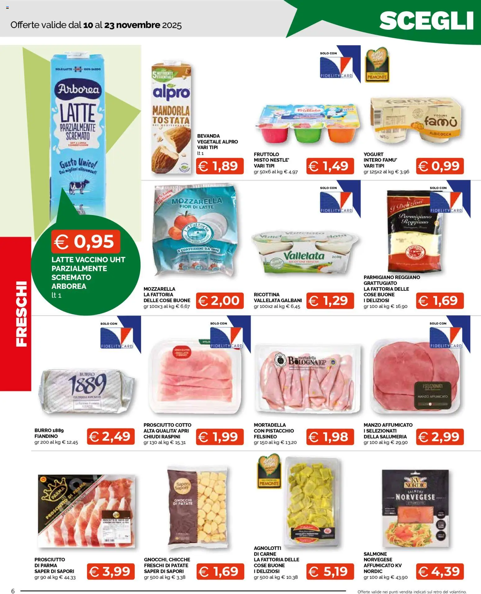 Volantino Mercatò del 10.11.2025 | Pagina: 6 | Prodotti: Prosciutto di Parma, Latte, Prosciutto, Mortadella