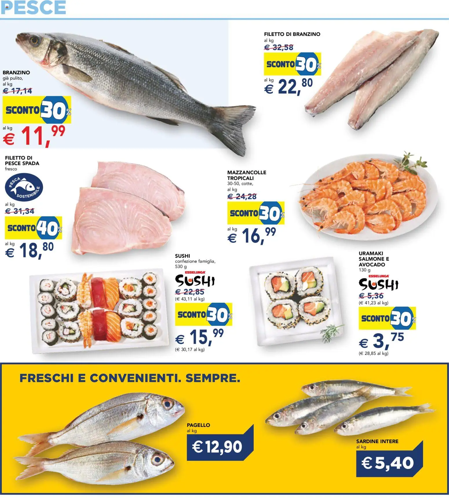 Volantino Esselunga S del 08.04.2026 | Pagina: 16 | Prodotti: Pesce, Avocado, Pesce spada, Sushi