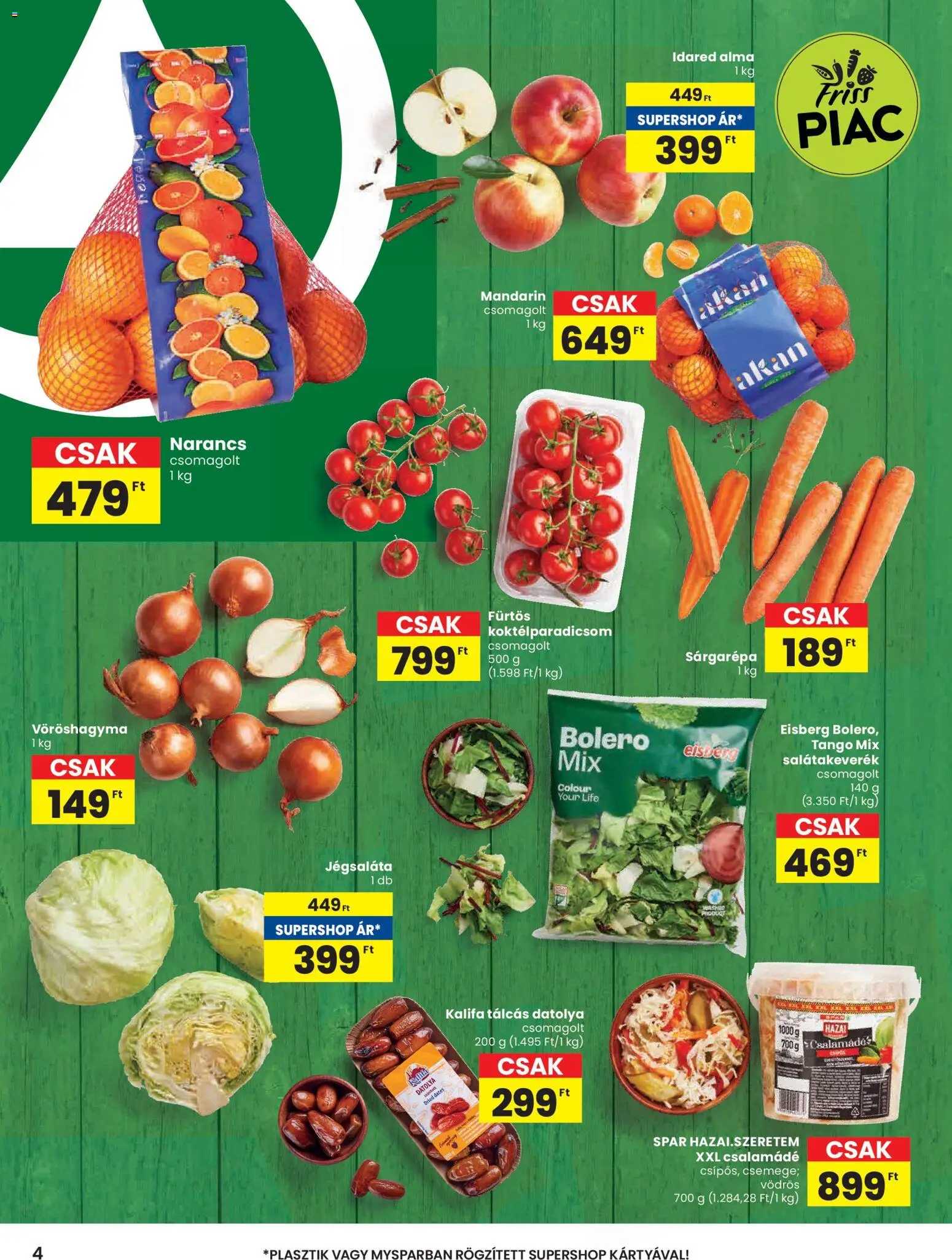 Spar akciós ujság - amely érvényes a következő dátumtól: 20.11.2025 | Oldal: 4 | Termékek: Datolya, Vöröshagyma, Ágy, Alma