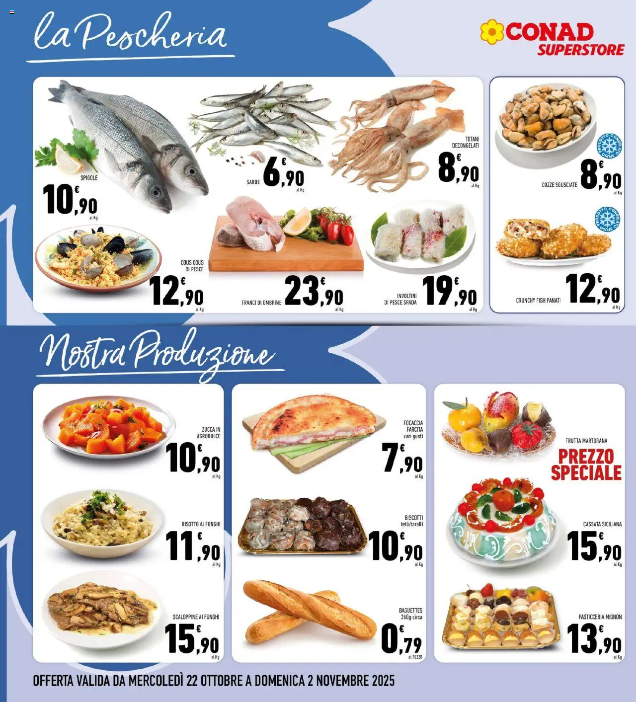 Volantino Conad del 22.10.2025 | Pagina: 6 | Prodotti: Focaccia, Funghi, Zucca, Pesce spada