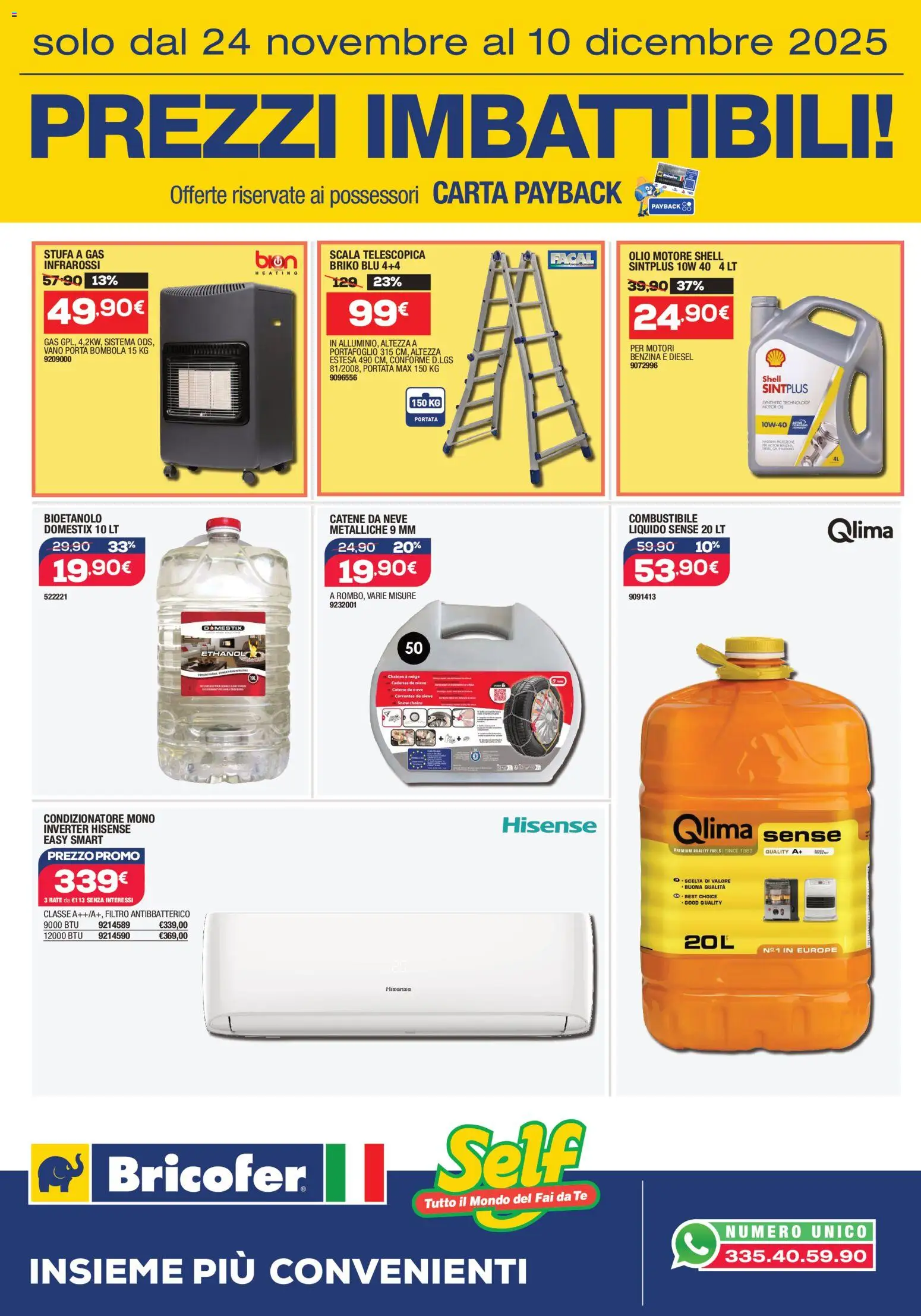 Volantino Self del 24.11.2025 | Pagina: 3 | Prodotti: Olio motore, Stufa, Portafoglio, Stufa a gas